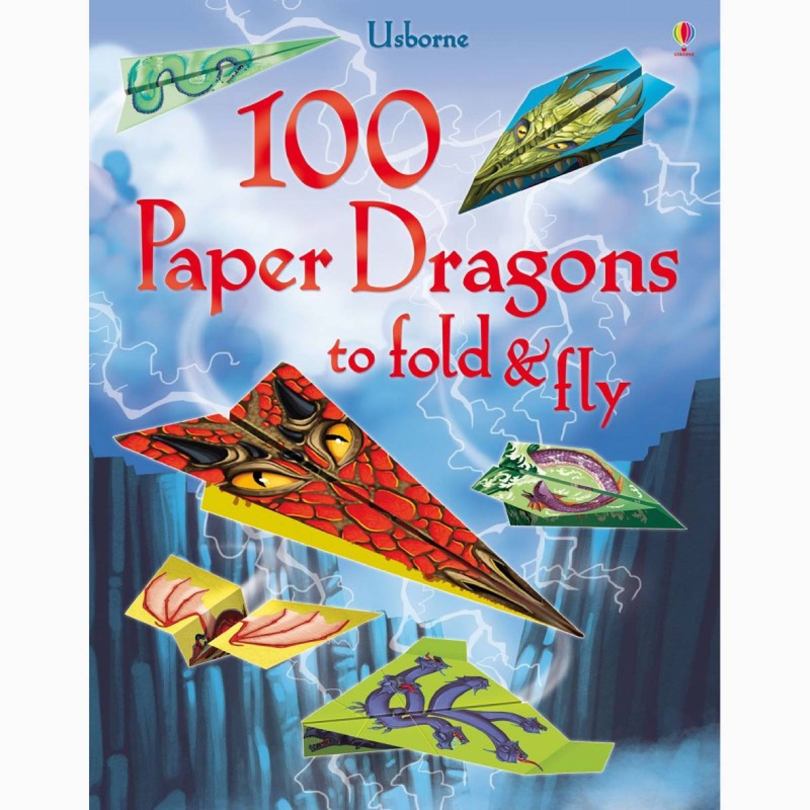 100 Paper Dragons To Fold & Fly - Paperback Book
