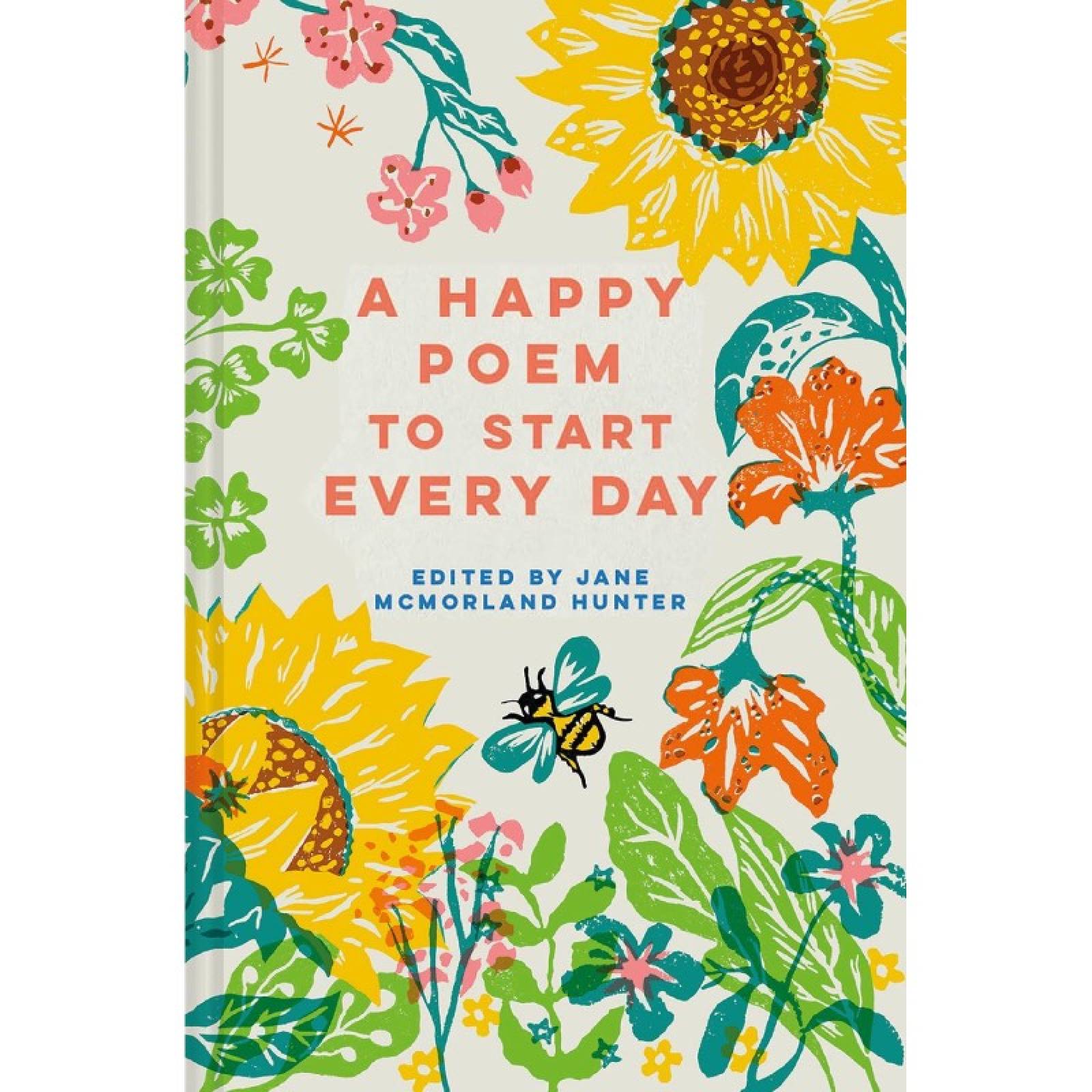 A Happy Poem To Start Every Day - Hardback Book