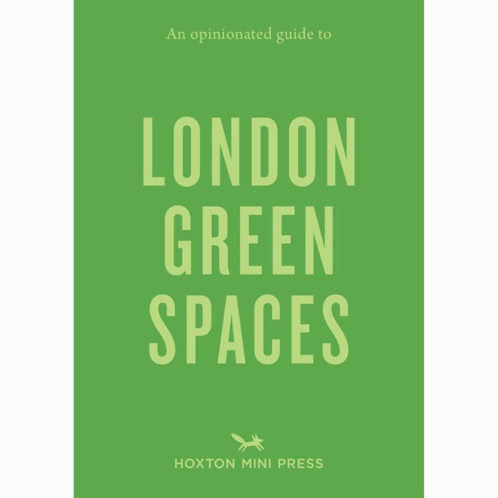 A Opinionated Guide To London's Green Space - Paperback Book