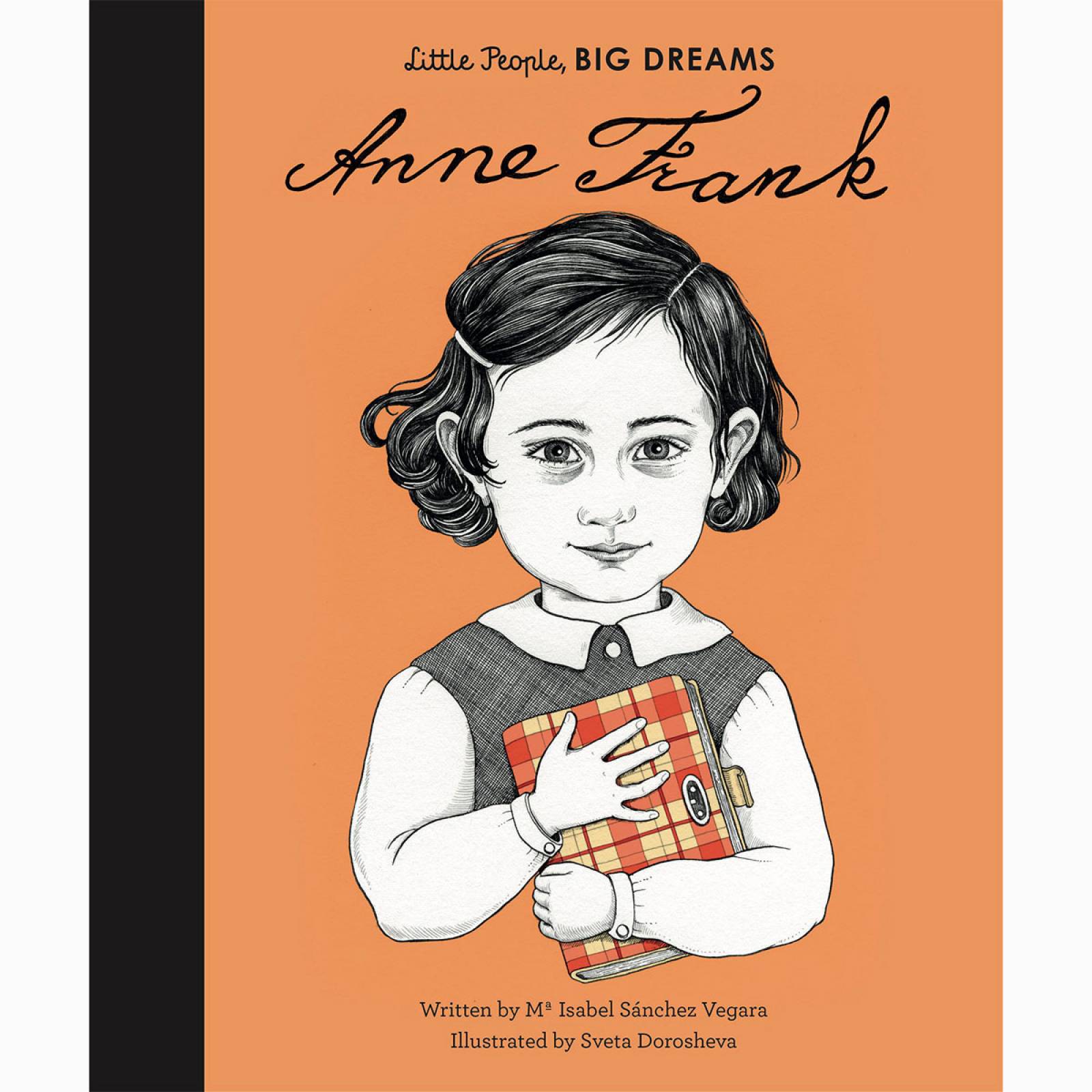 Anne Frank: Little People Big Dreams Hardback Book