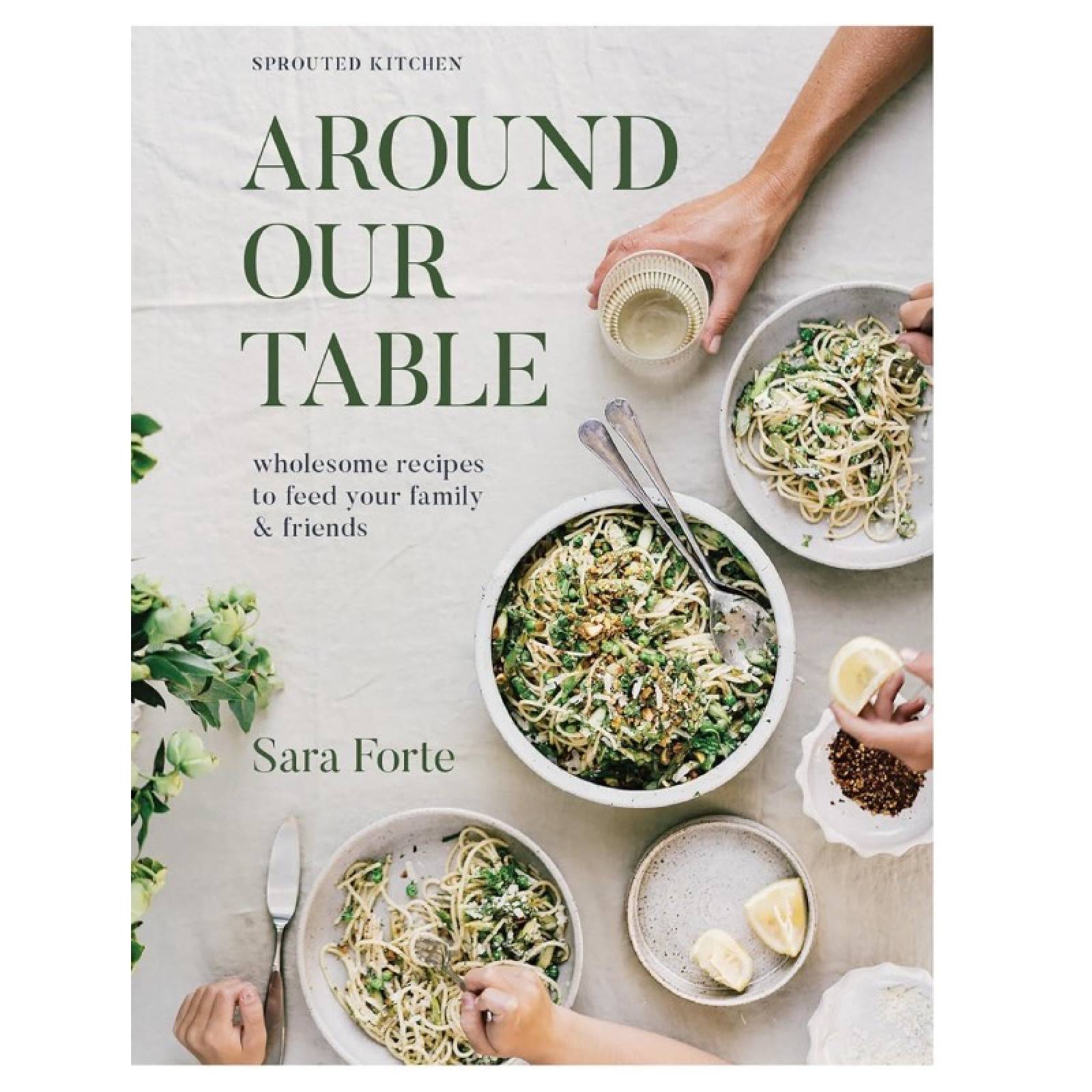 Around Our Table: Wholesome Recipes - Hardback Book