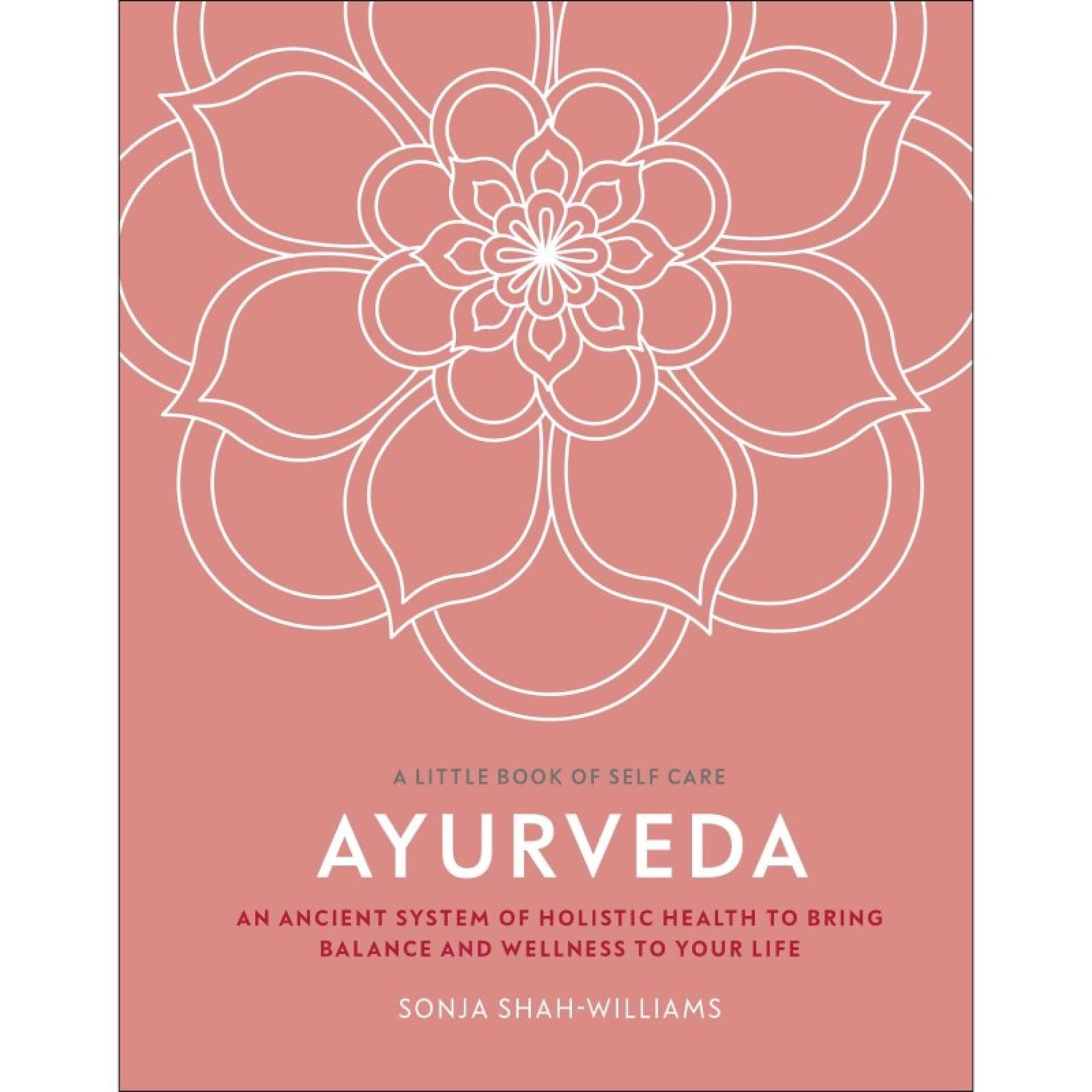 Ayurveda By Sonja Shah-WIlliams - Hardback Book