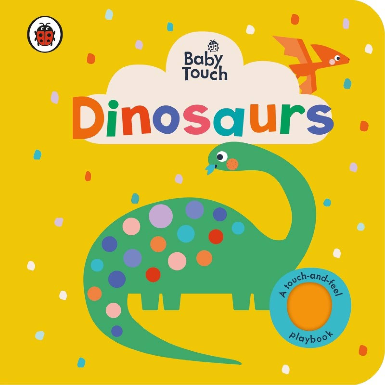 Baby Touch: Dinosaurs - Board Book