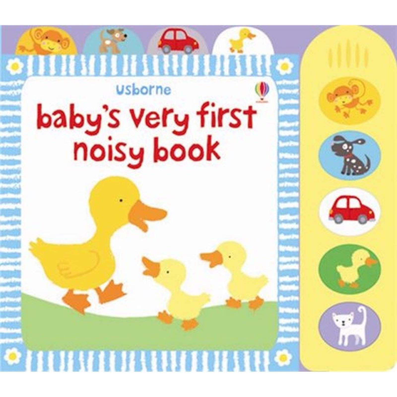 Baby's Very First Noisy Book - Sound Book