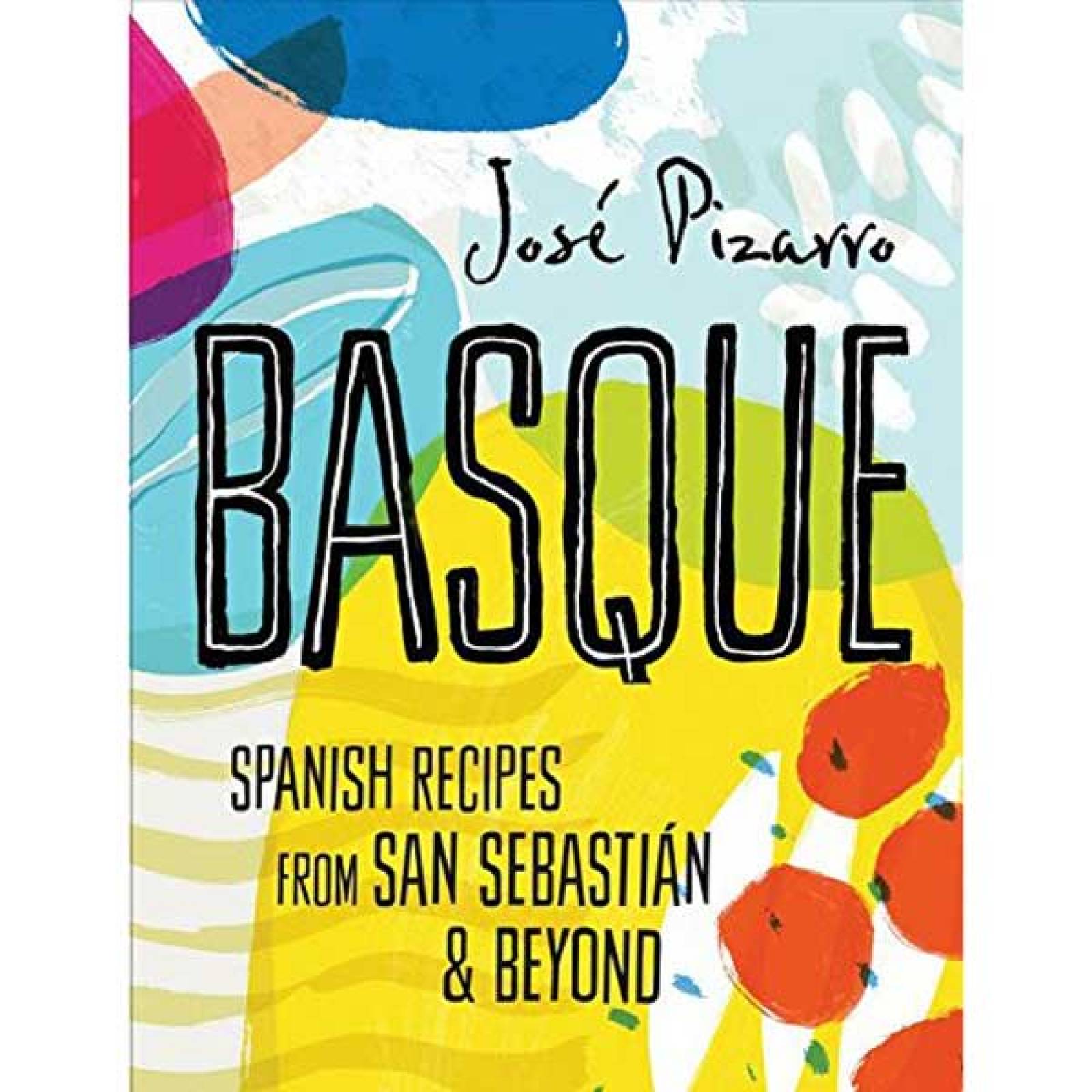 Basque By Jose Pizarro - Hardback Book thumbnails