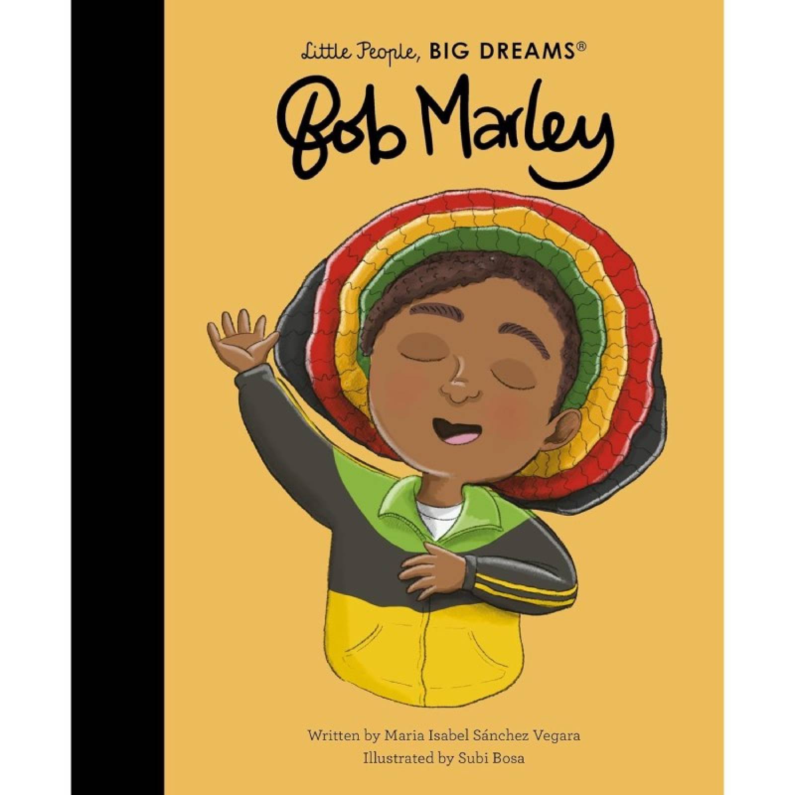 Bob Marley: Little People, Big Dreams - Hardback Book