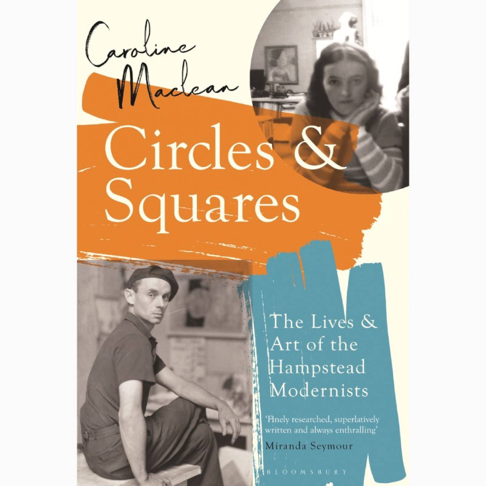 Circles & Squares: The Hampstead Modernists - Paperback Book