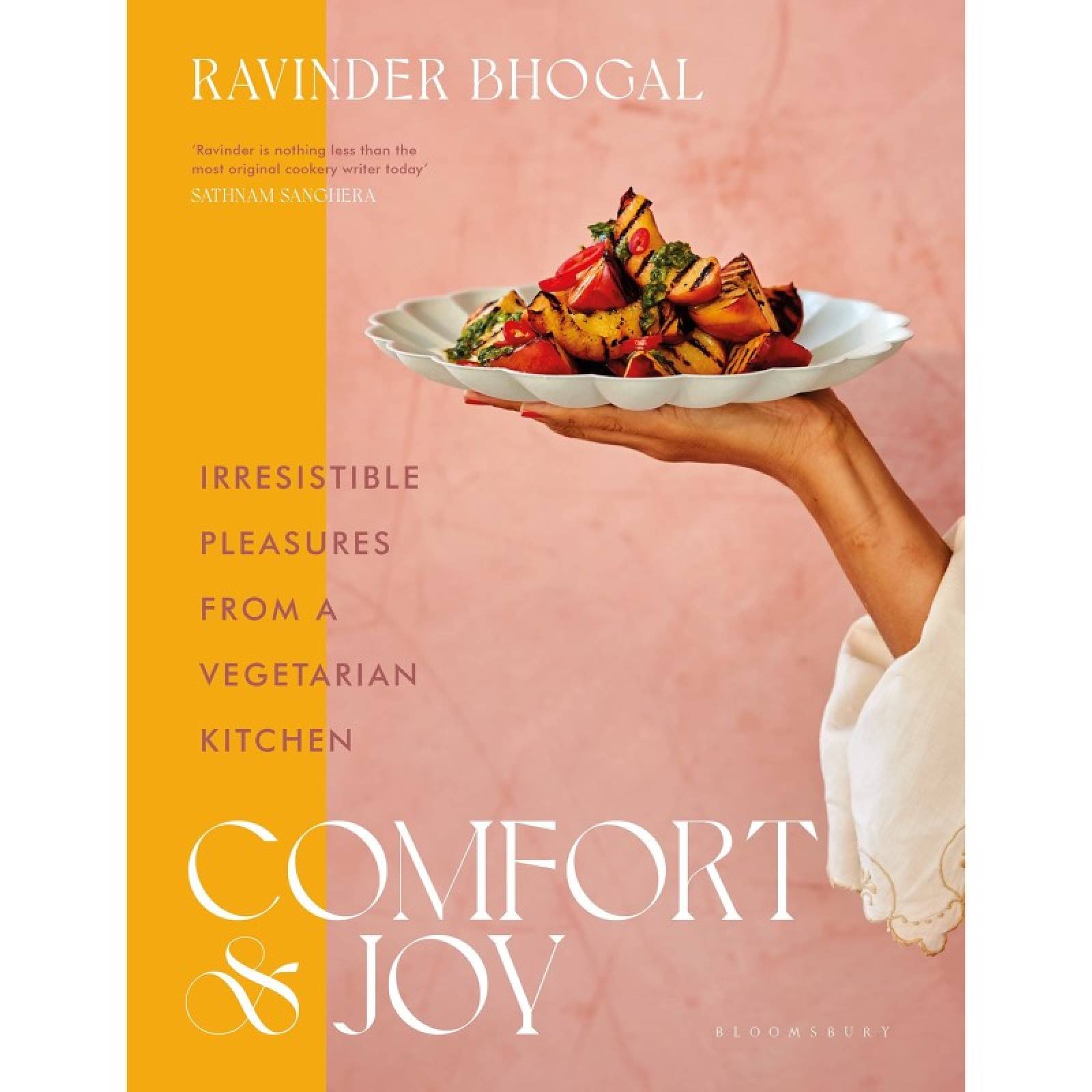 Comfort And Joy By Ravinder Bhogal - Hardback Book