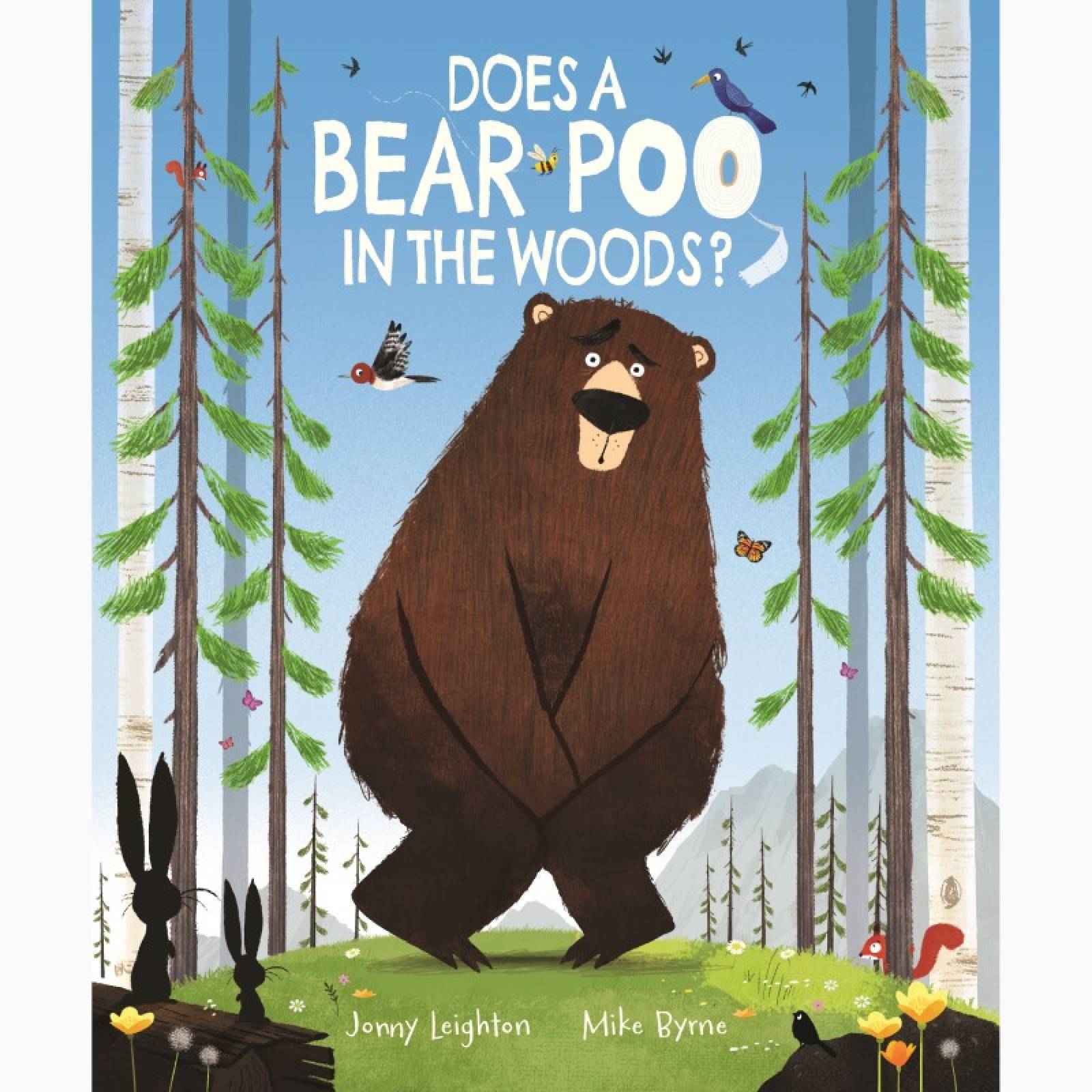 Does A Bear Poo In The Woods? By Mike Byrne - Paperback Book