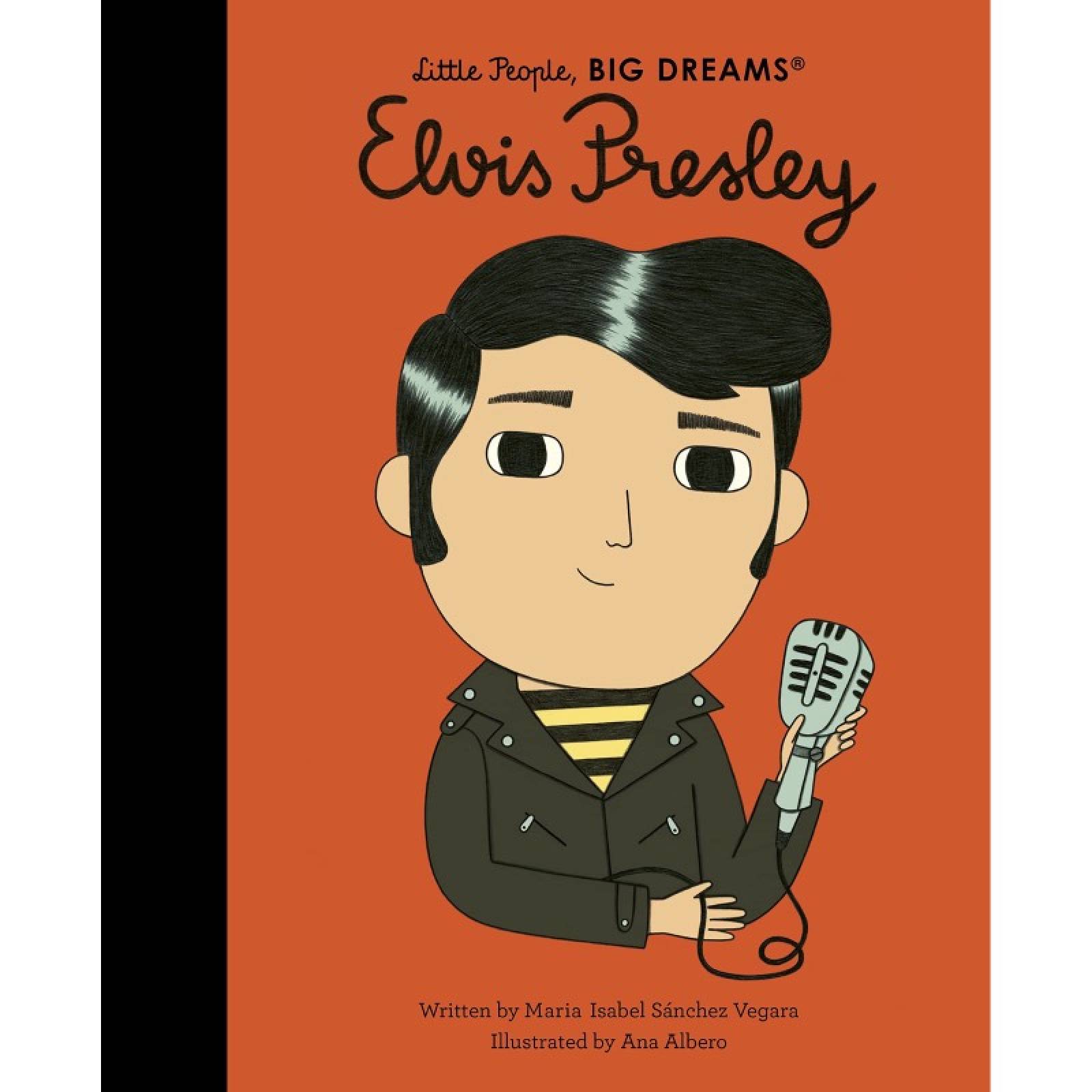 Elvis Presley: Little People Big Dreams - Hardback Book