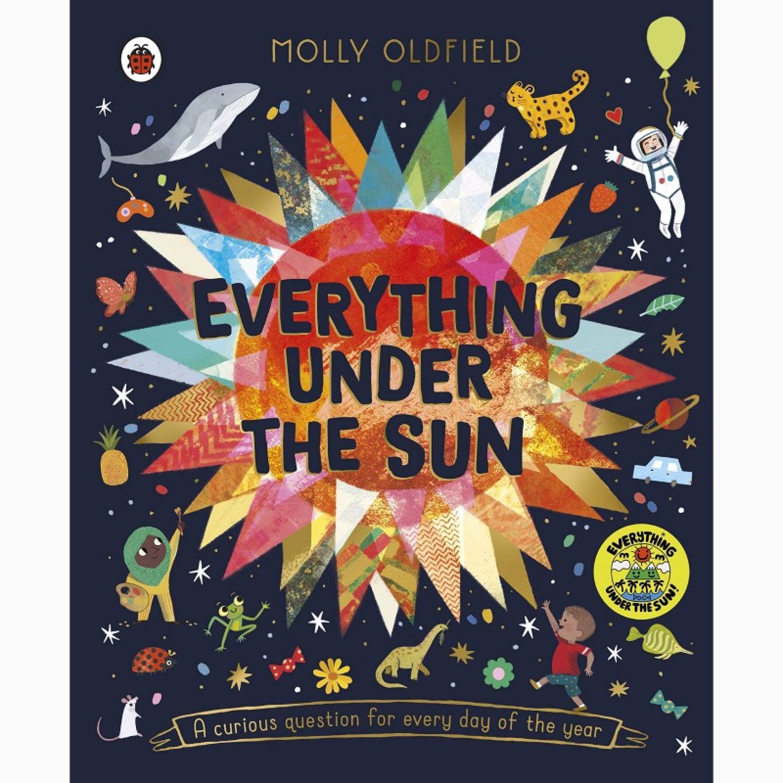 Everything Under The Sun - Hardback Book