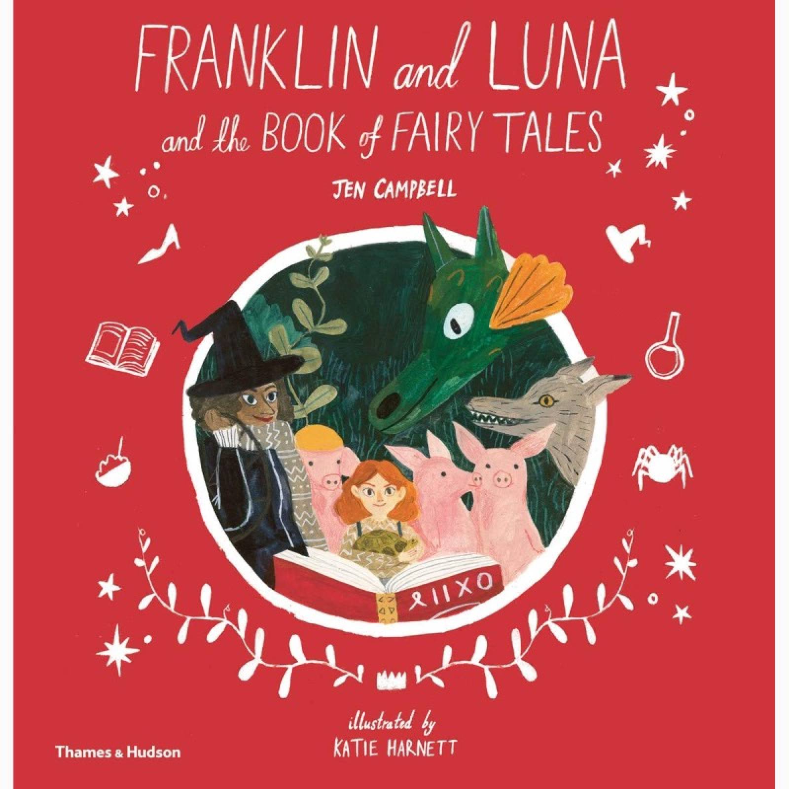 Franklin & Luna And The Book Of Fairy Tales - Hardback Book