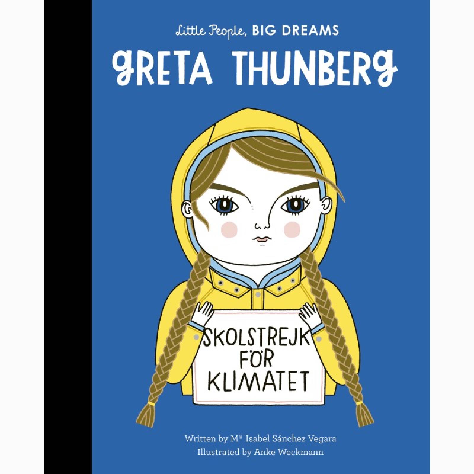 Greta Thunberg: Little People Big Dreams Hardback Book