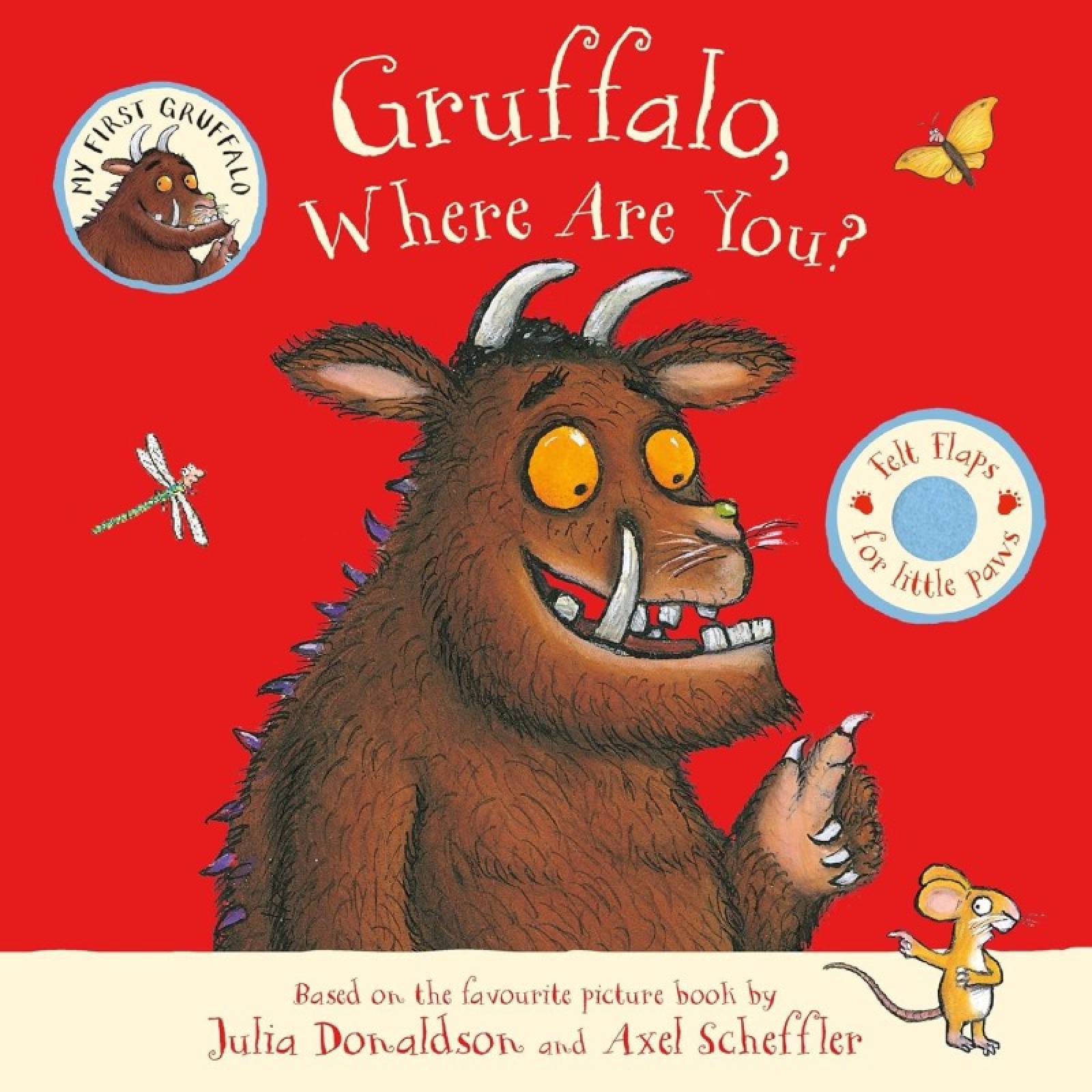 Gruffalo Where Are You - Felt Flaps Board Book