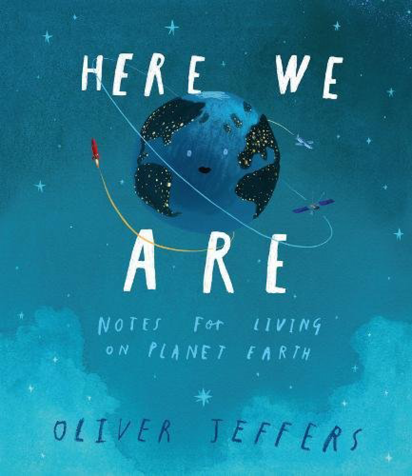 Here We Are By Oliver Jeffers - Hardback Book