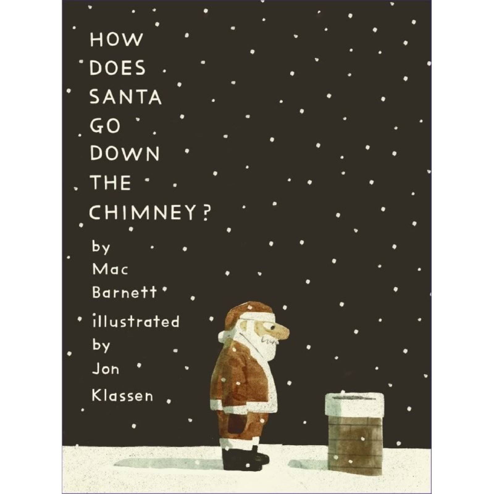 How Does Santa Go Down The Chimney? - Paperback Book