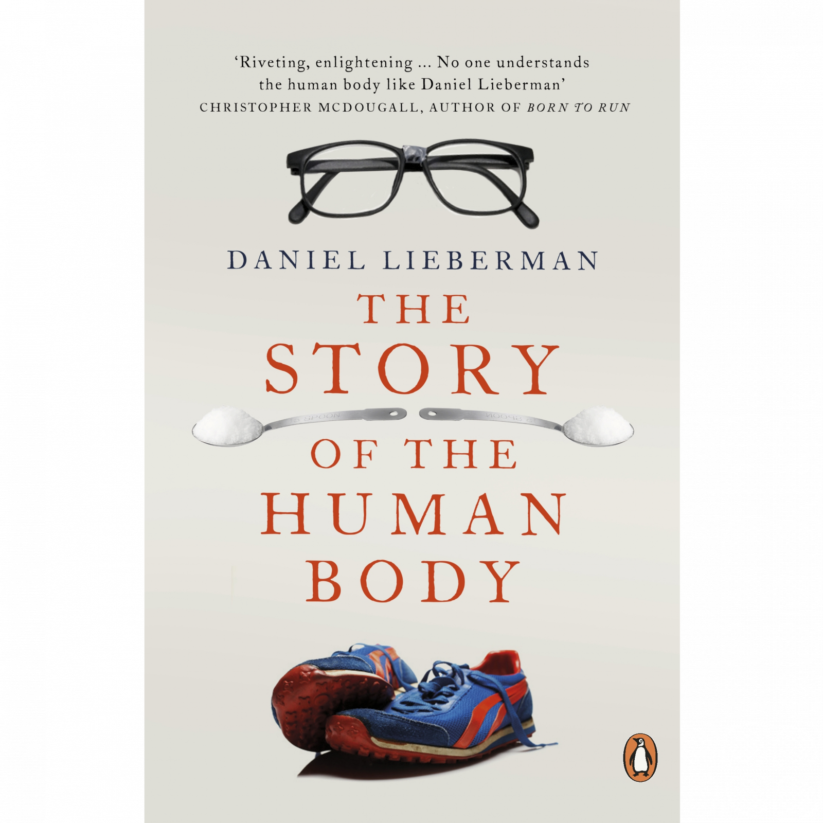 The Story Of The Human Body By Daniel Lieberman Paperback Book
