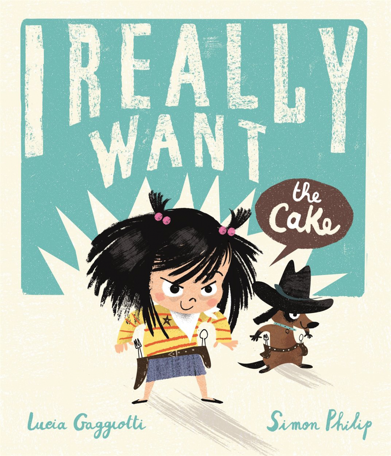 I Really Want The Cake By Simon Philip - Paperback Book