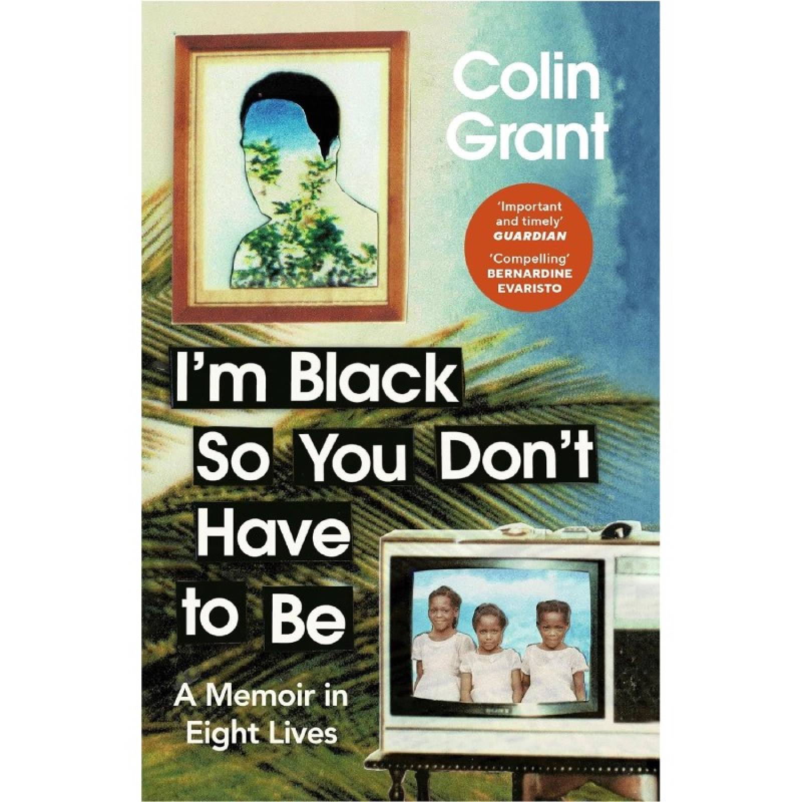 I'm Black So You Don't Have To Be - Paperback Book