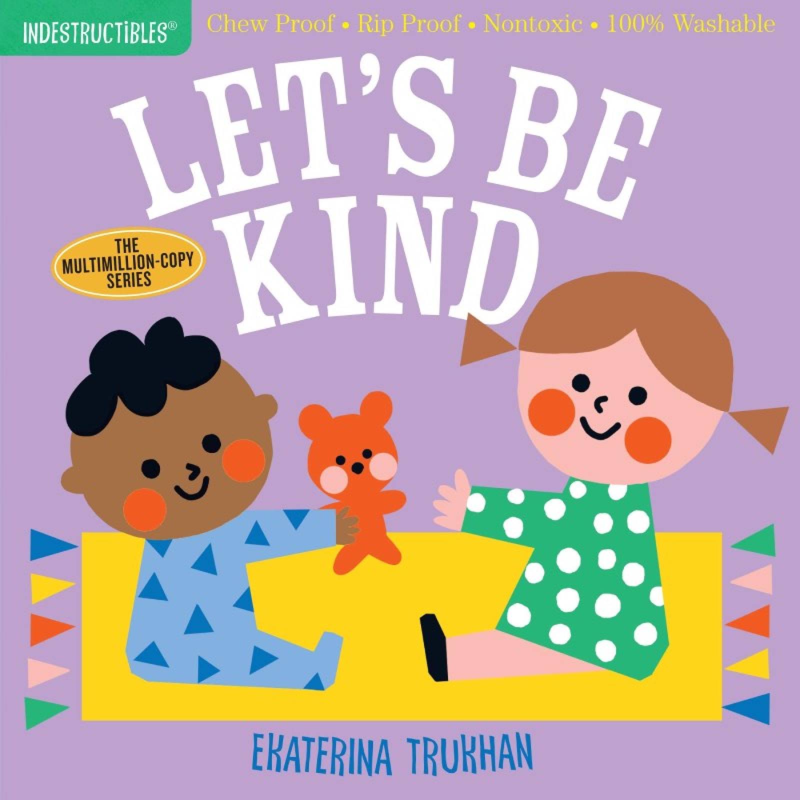 Indestructibles: Let's Be Kind - Paper Book