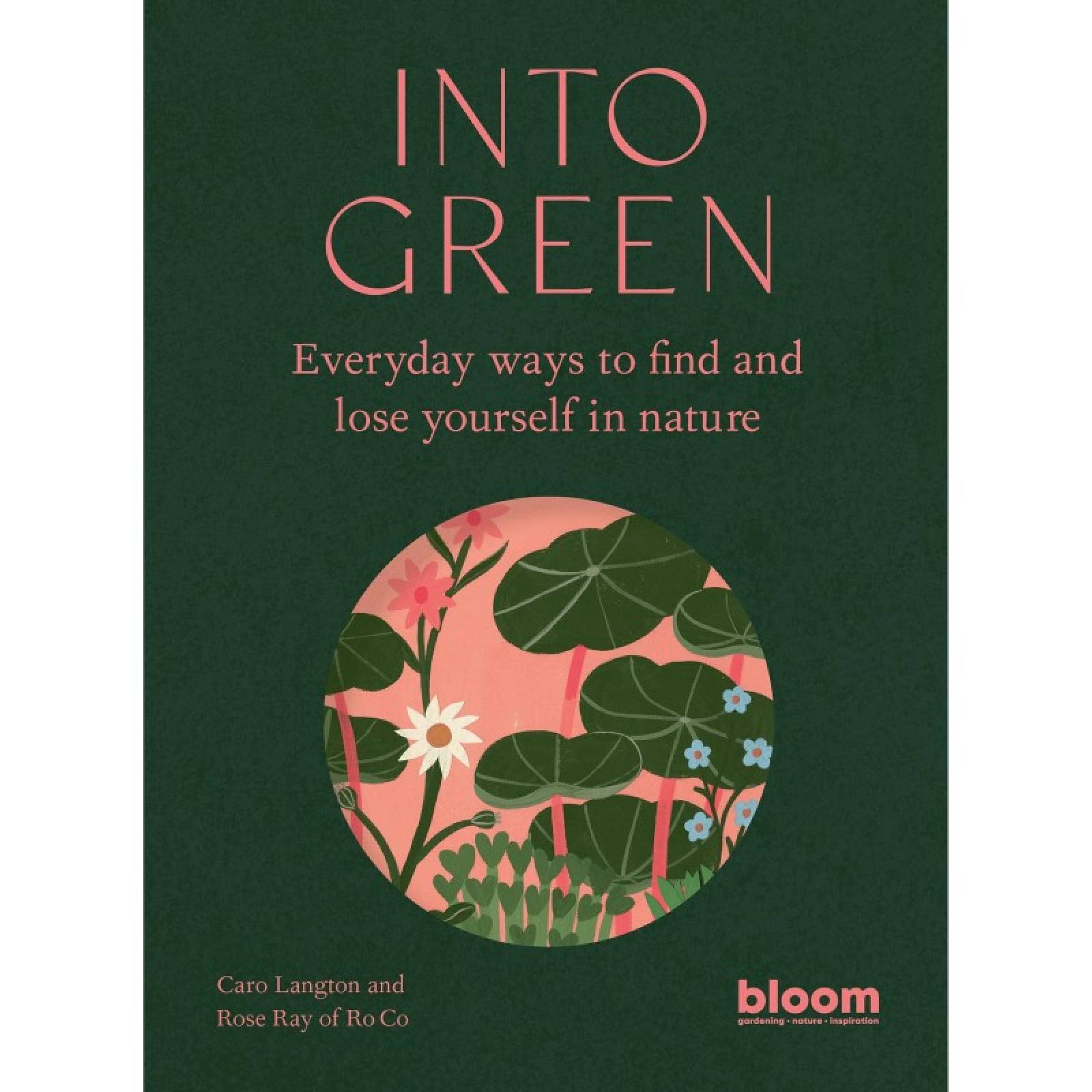 Into Green - Hardback Book