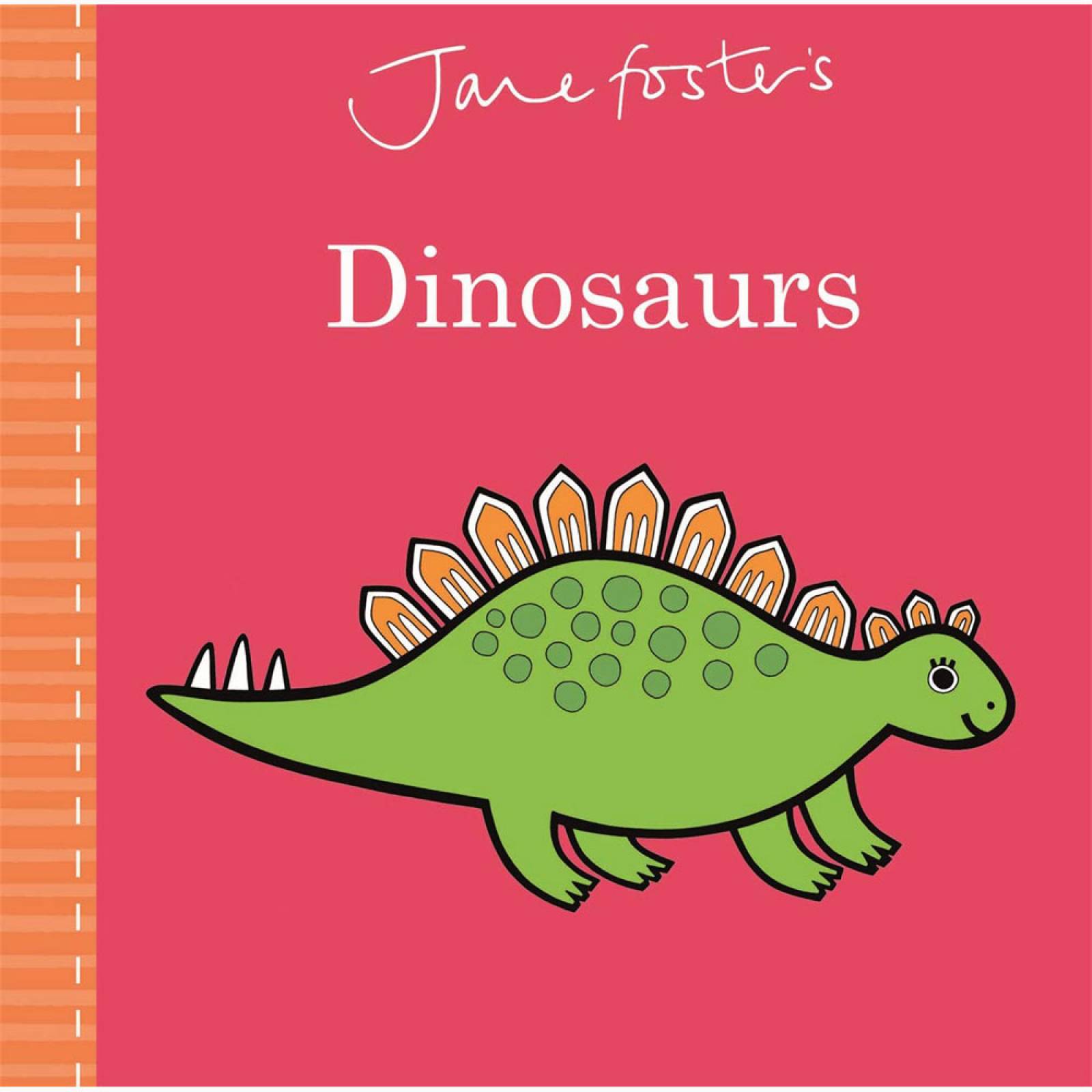 Jane Foster's Dinosaurs - Board Book