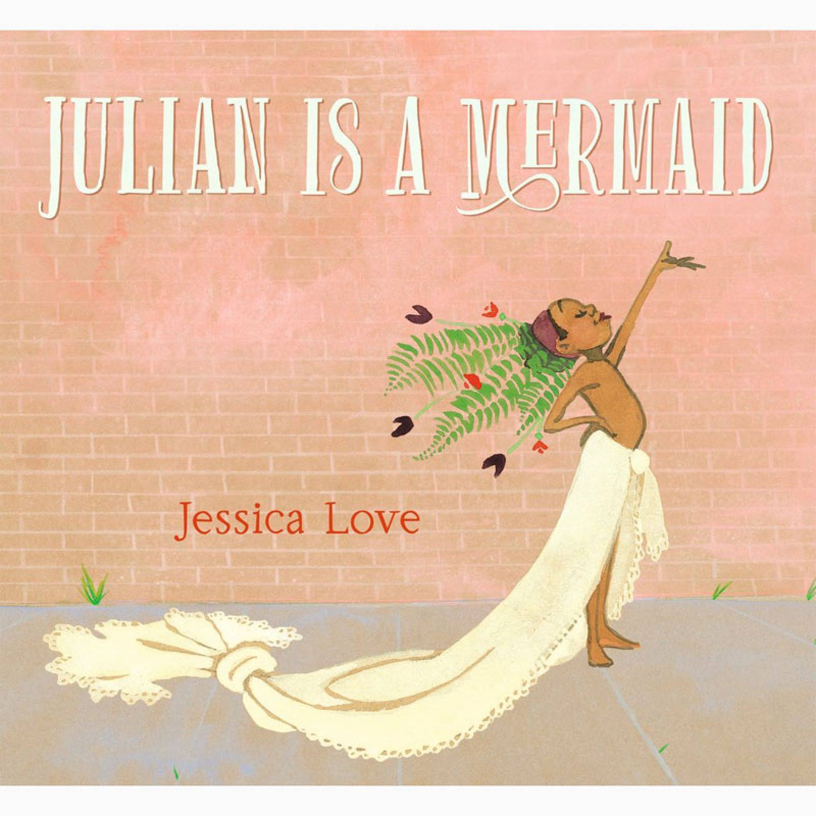 Julian Is A Mermaid - Paperback Book