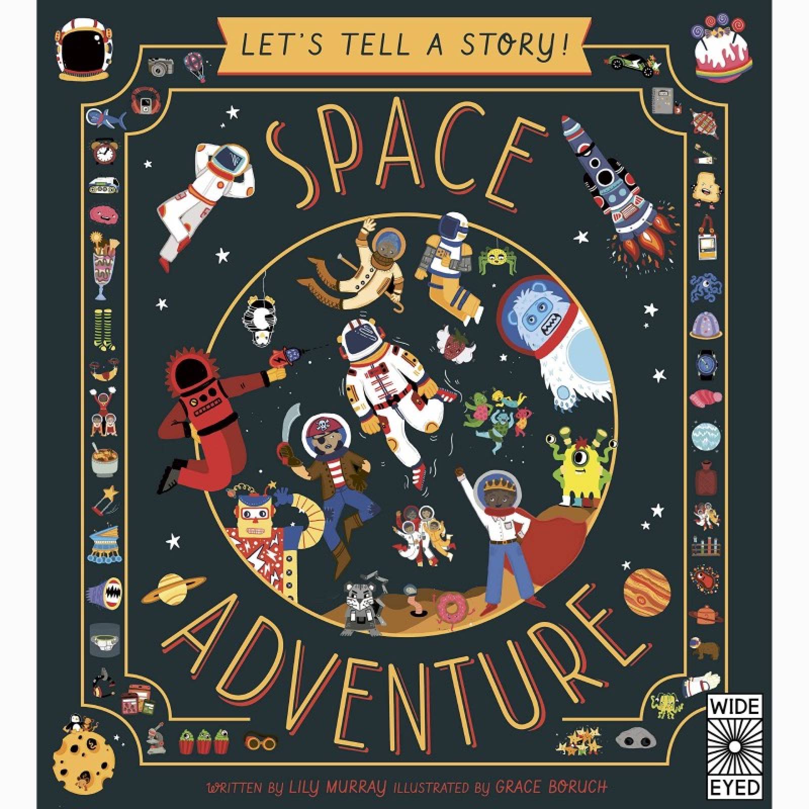 Let's Tell A Story: Space Adventure - Paperback Book