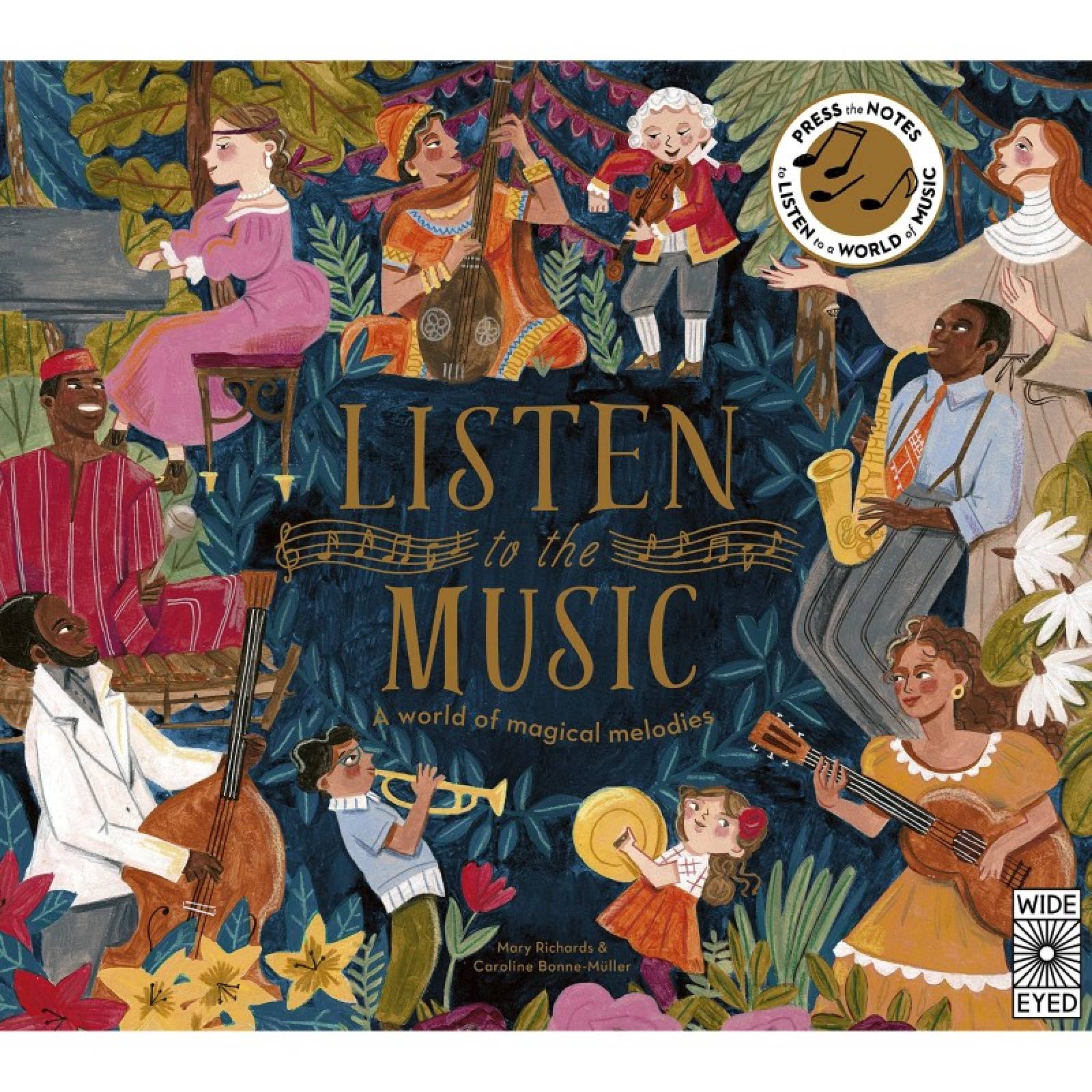 Listen To The Music: A World Of Magical Melodies - Hardback Book