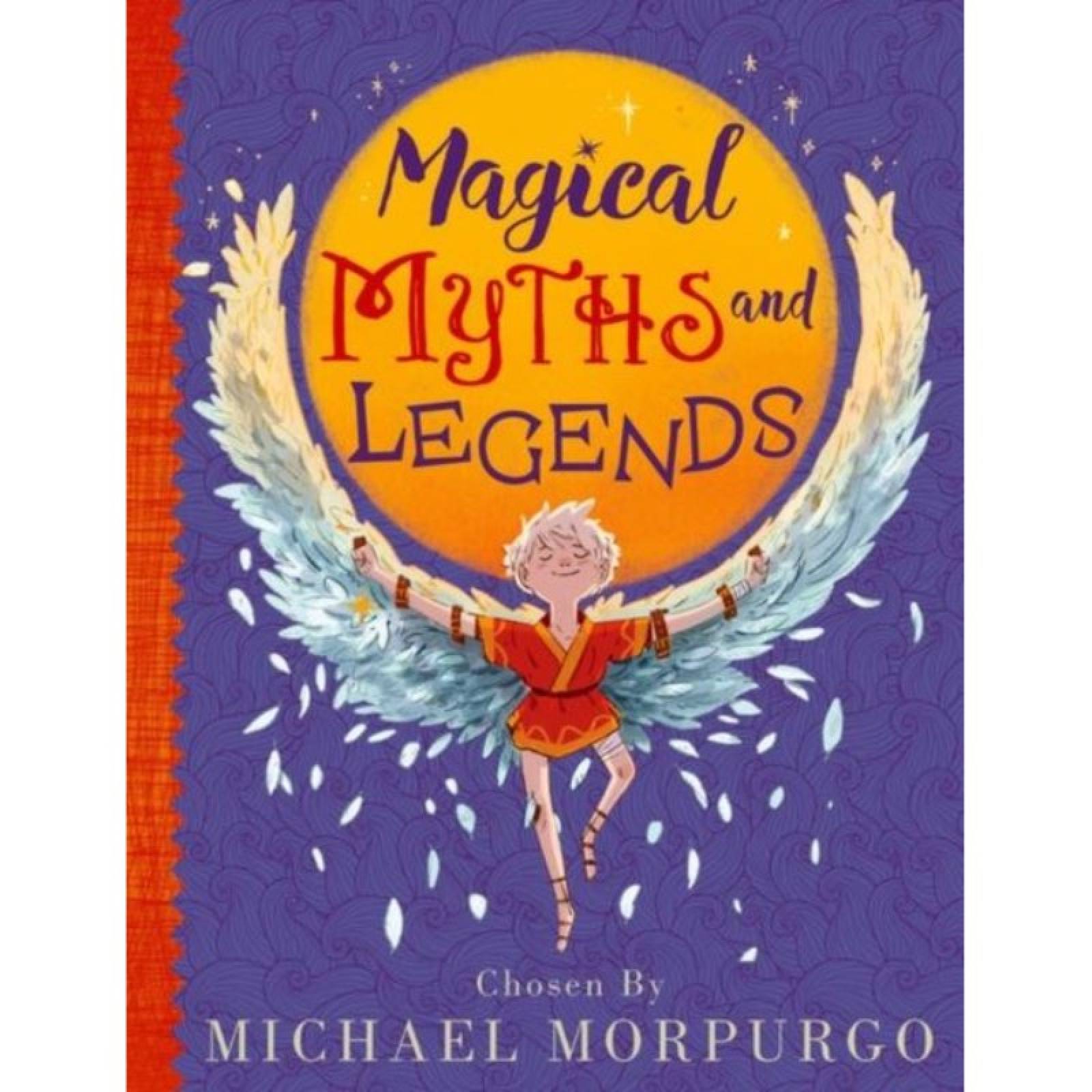 Magical Myths And Legends By Michael Morpurgo - Paperback Book