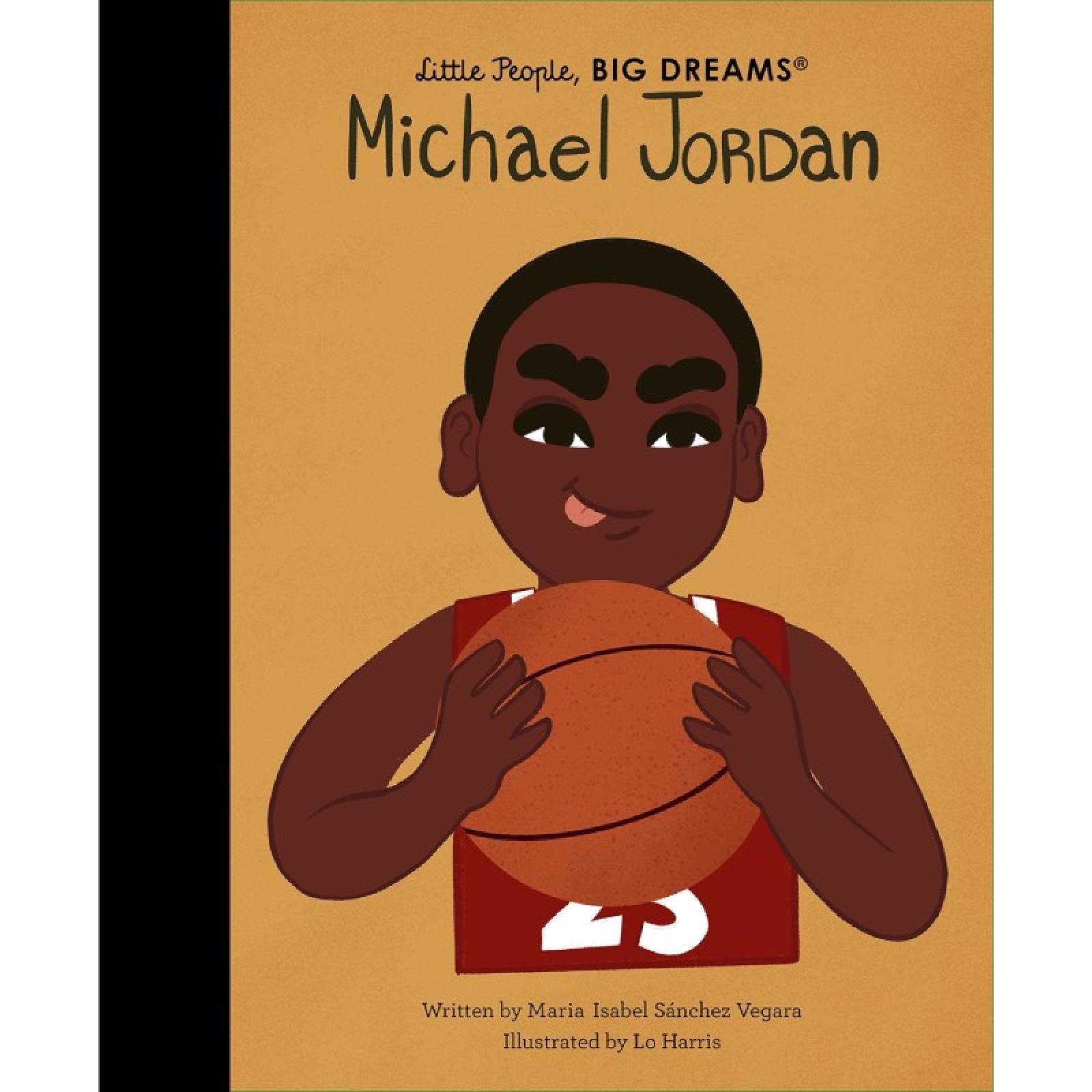 Michael Jordan: Little People, Big Dreams - Hardback Book