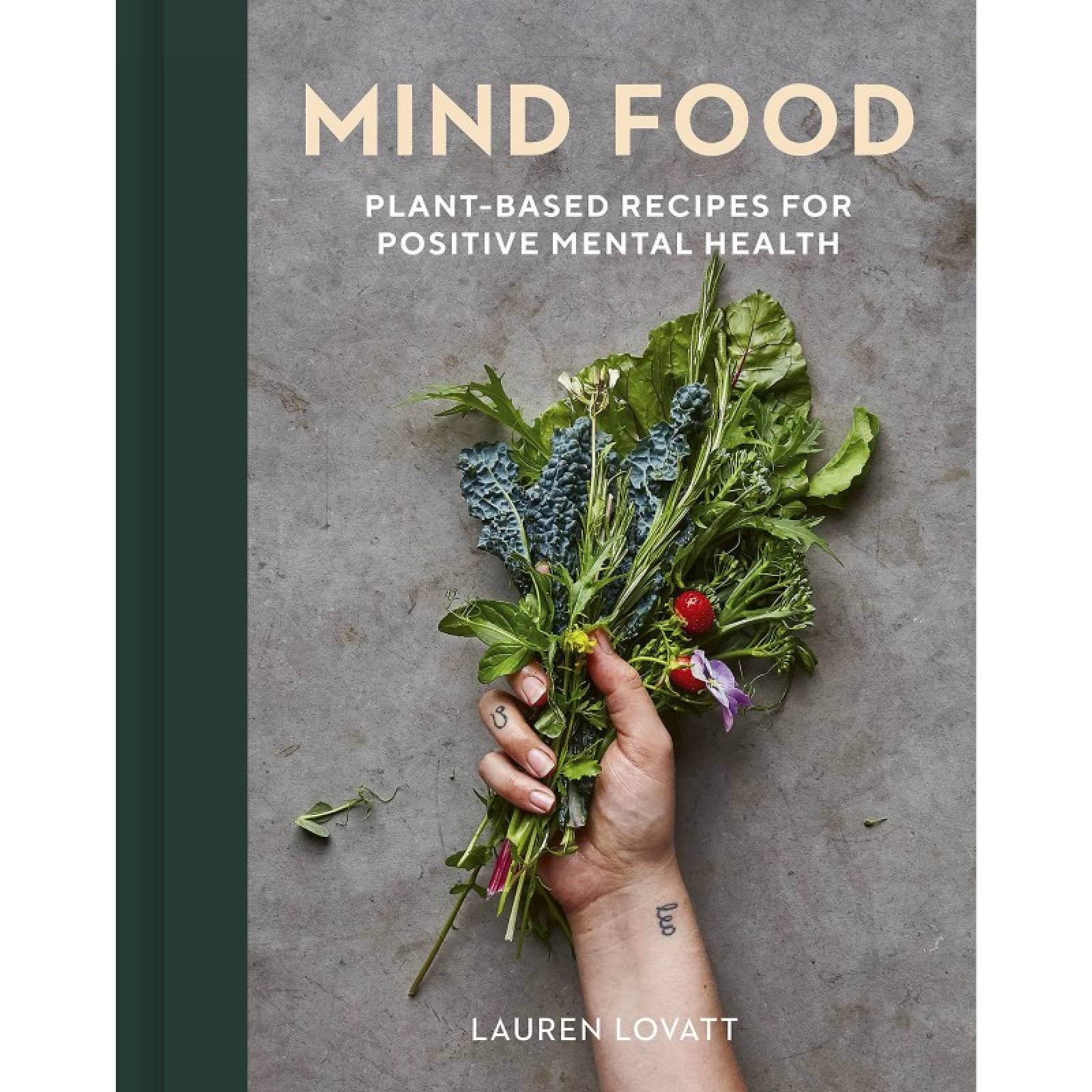 Mind Food: Plant Based Recipes For Positive Mental Health - Book thumbnails