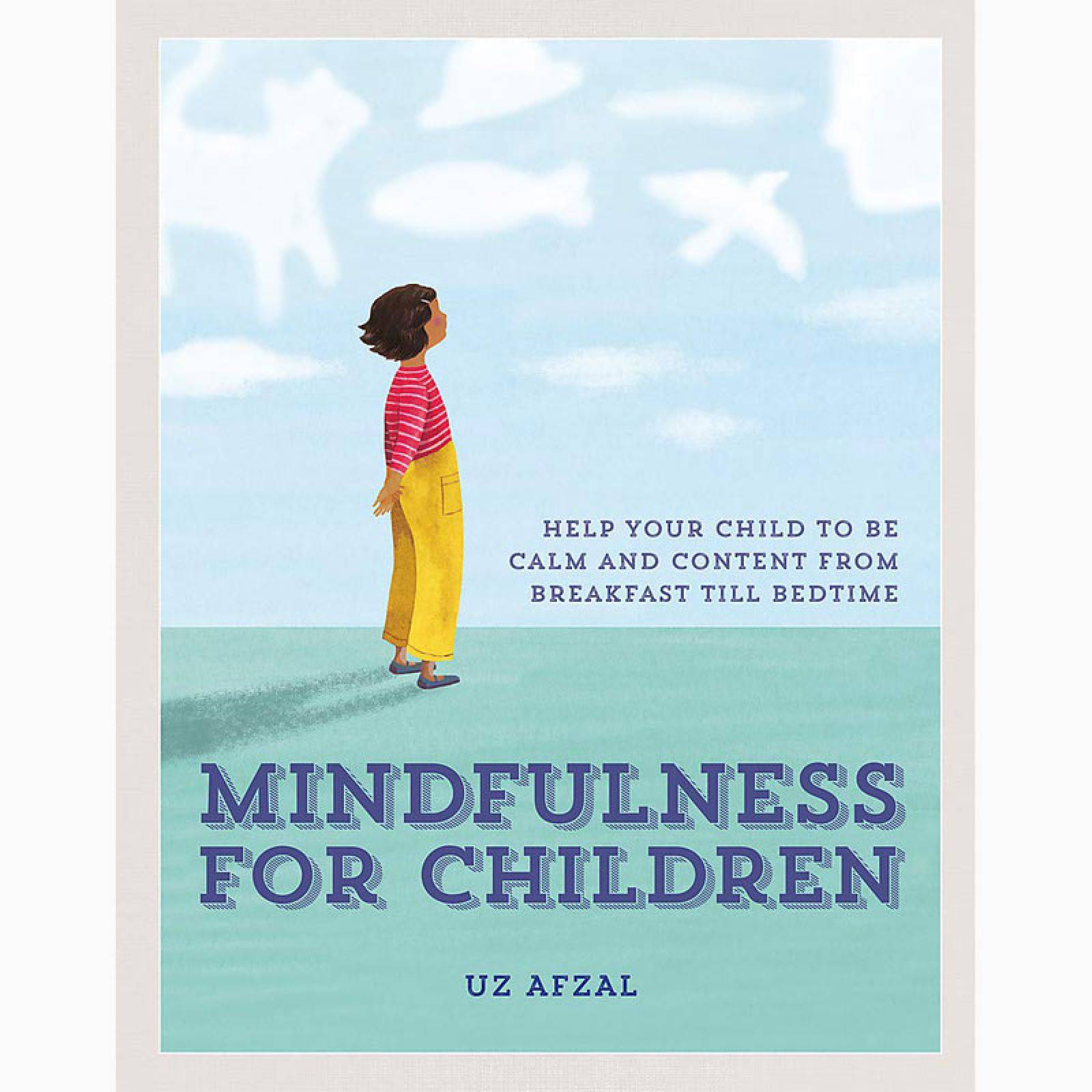 Mindfulness For Children - Hardback Book