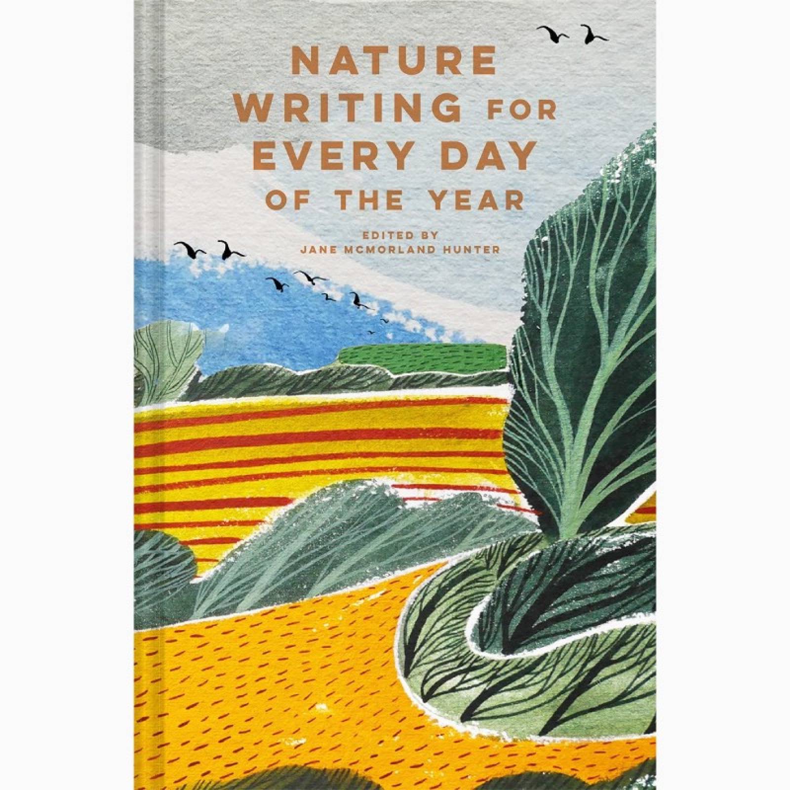 Nature Writing For Every Day Of The Year - Hardback Book