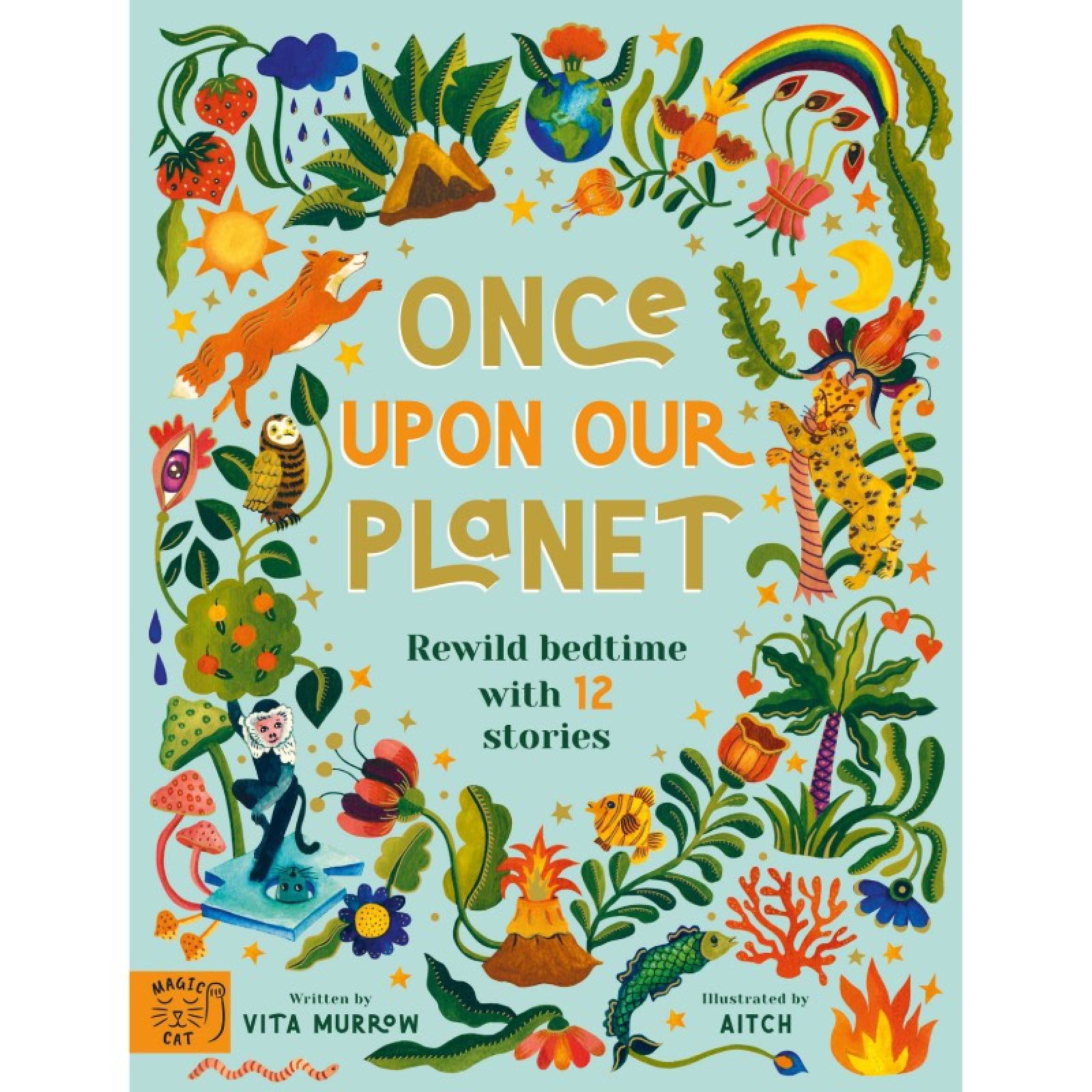 Once Upon Our Planet - Hardback Book