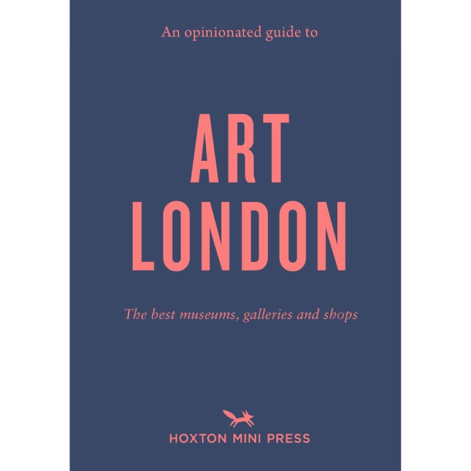 Opionated Guide To Art: London - Paperback Book