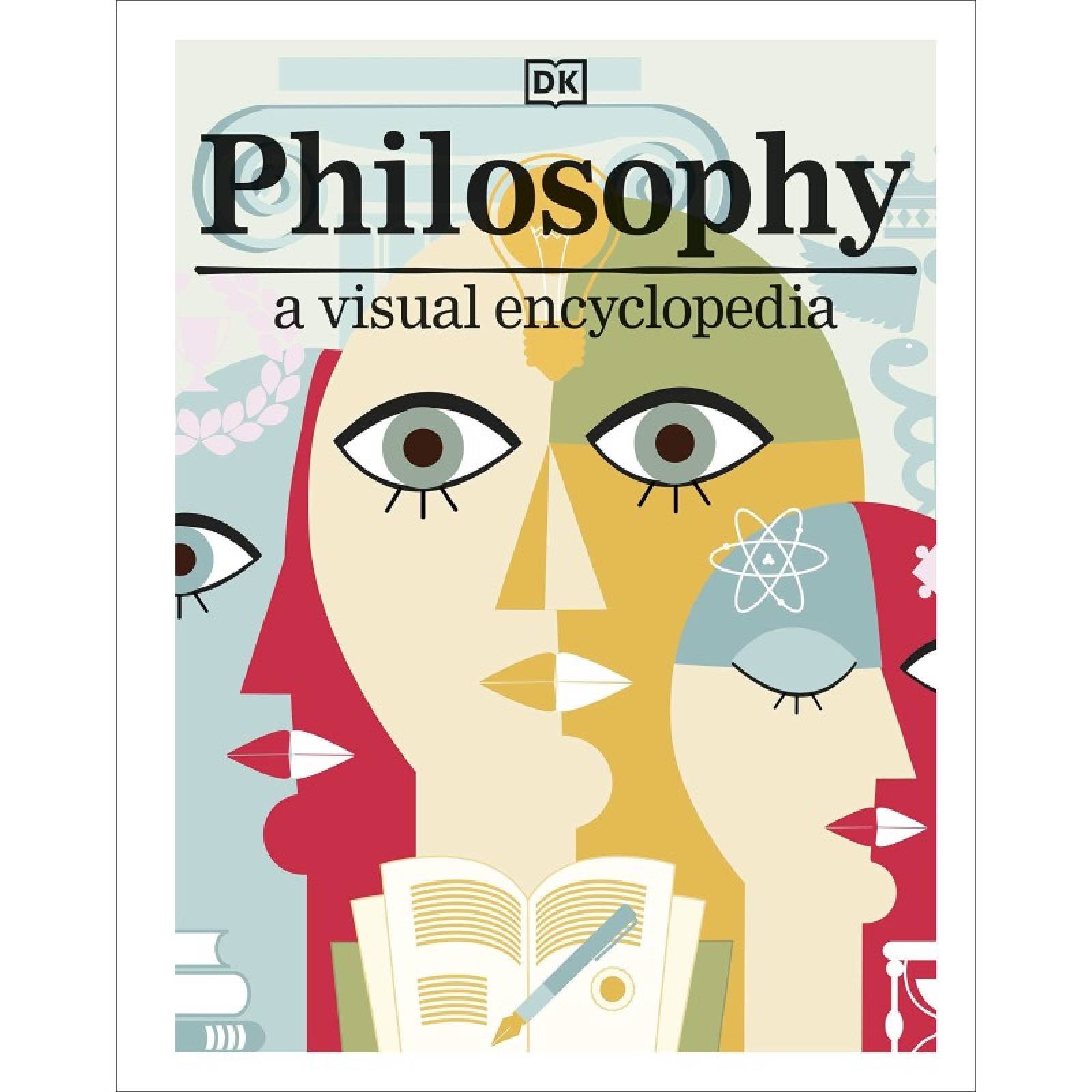 Philosophy: A Visual Encylopedia - Hardback Book