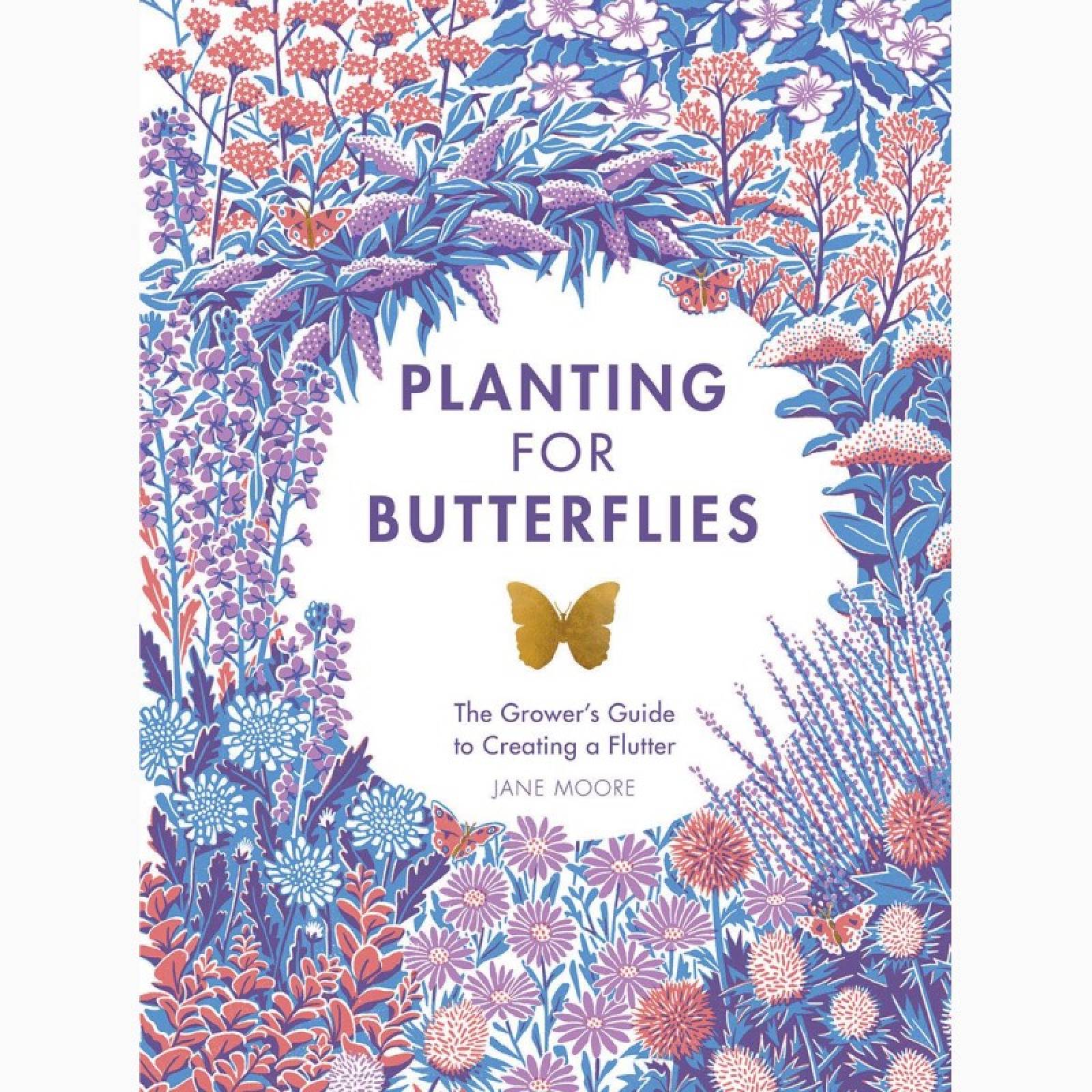 Planting For Butterflies - Hardback Book