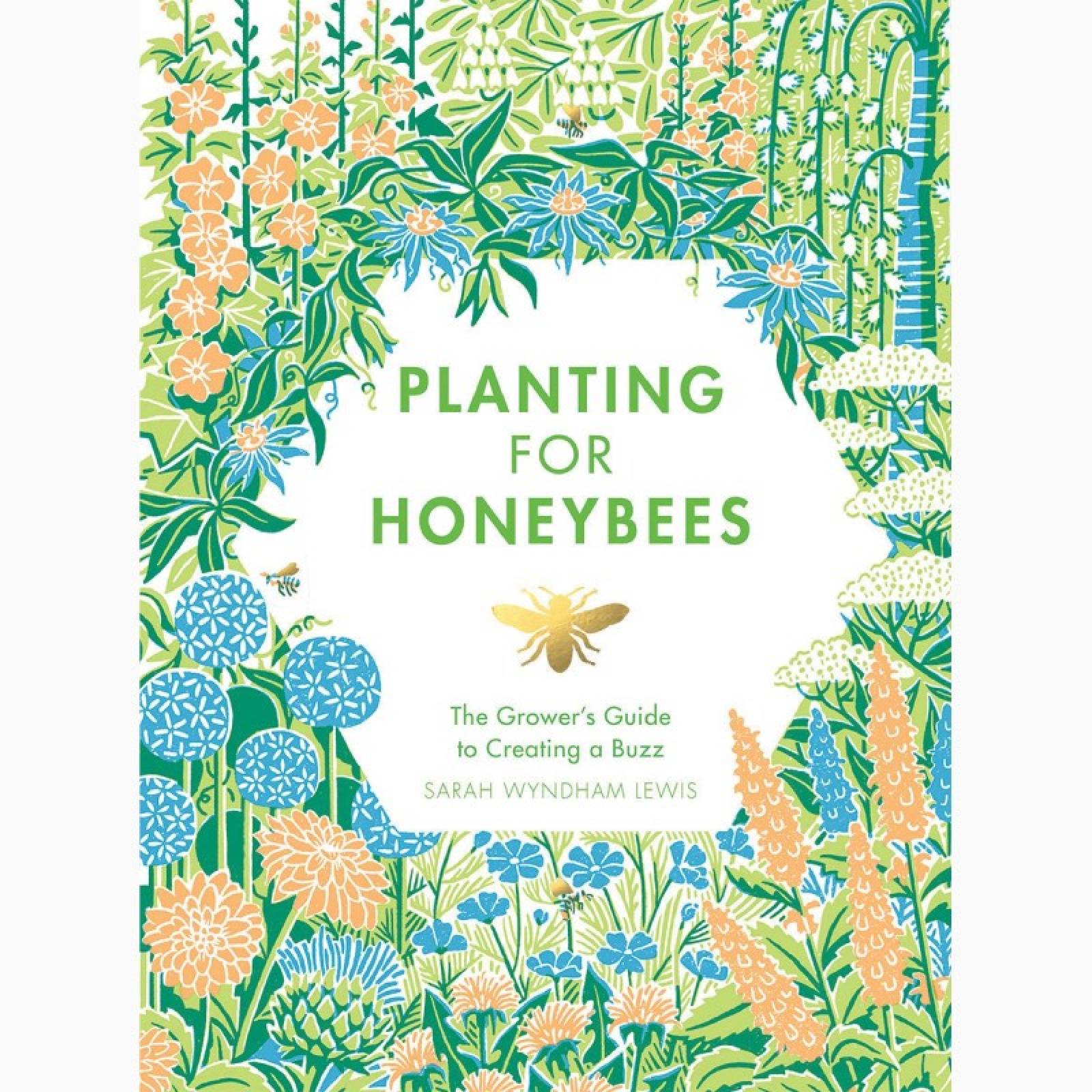 Planting For Honeybees - Hardback Book