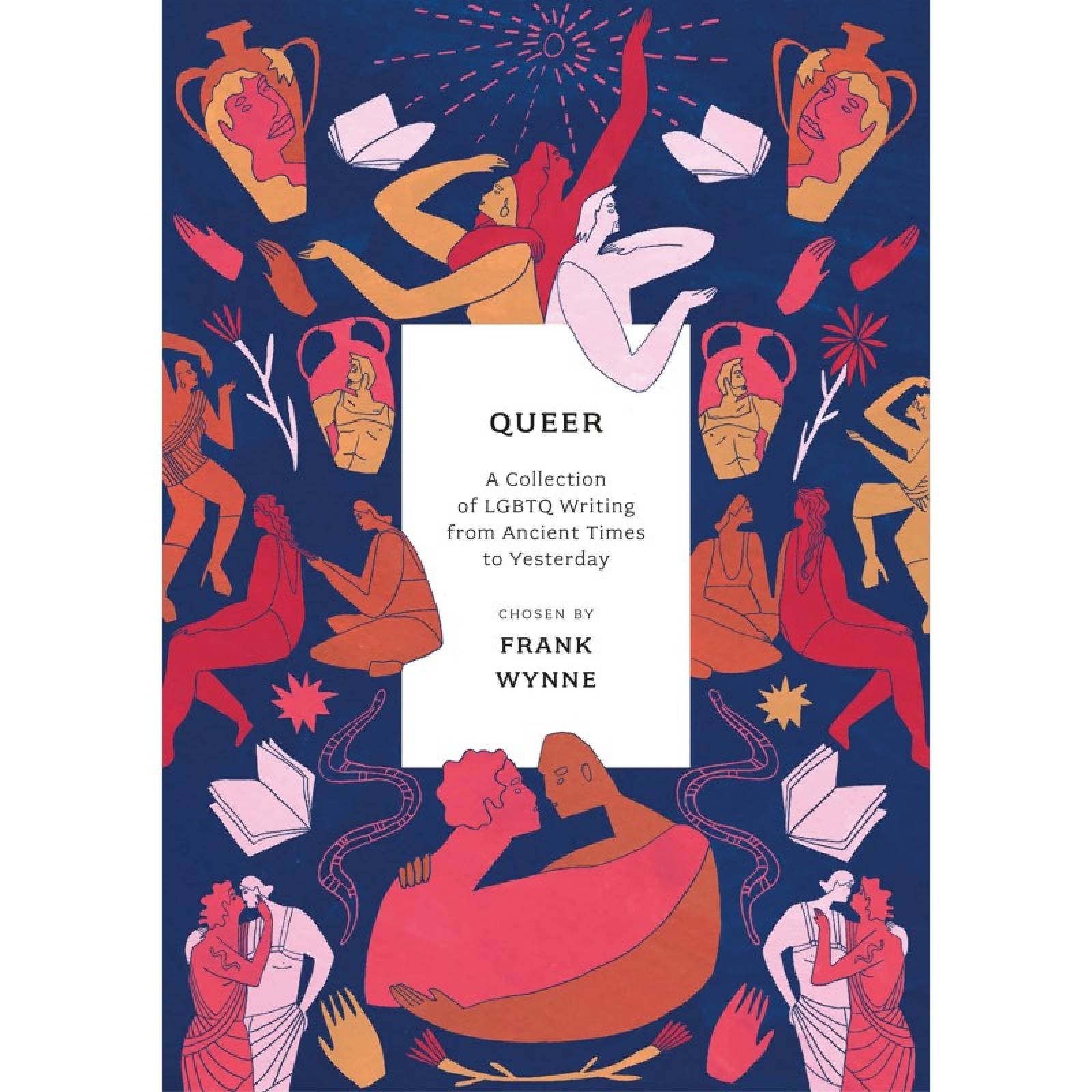 Queer (LGBTQ Writing/ Ancient Times To Yesterday - Book