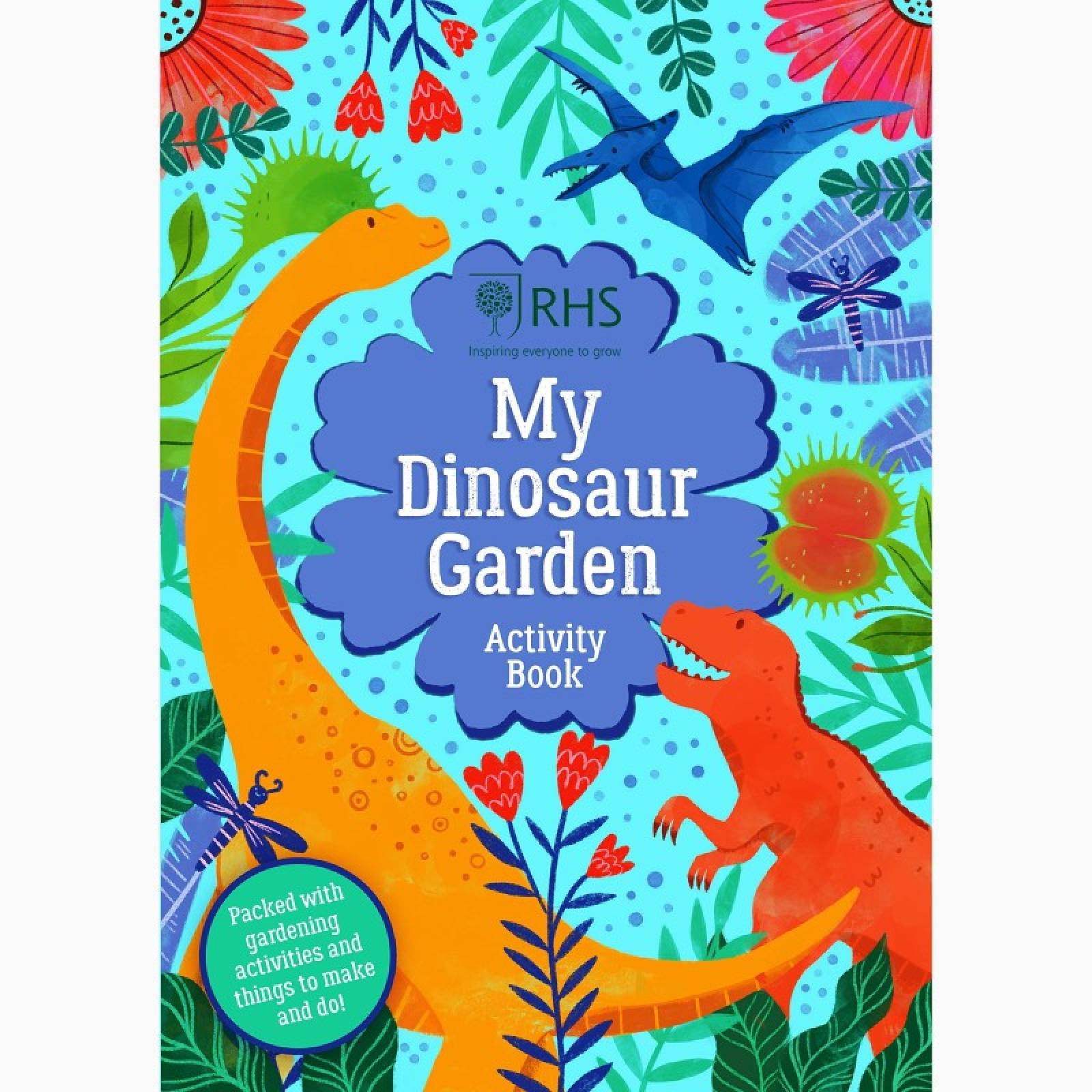 RHS My Dinosaur Garden Activity Book