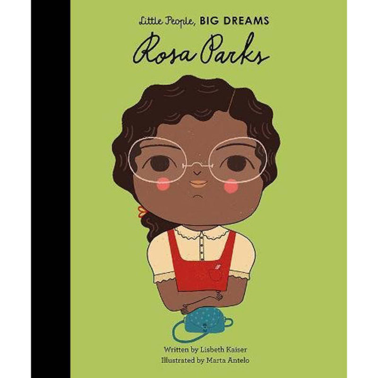 Rosa Parks: Little People Big Dreams Hardback Book
