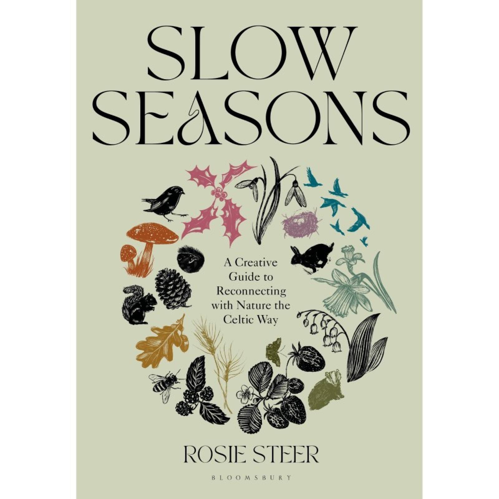 Slow Seasons By Rosie Steer - Hardback Book
