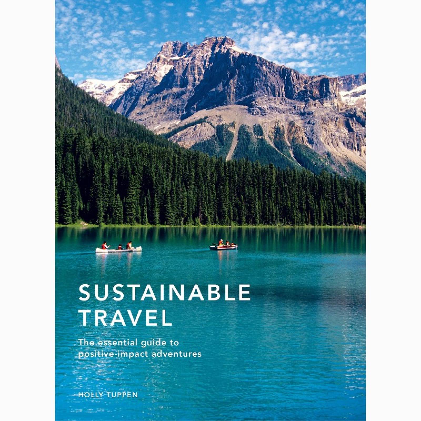 Sustainable Travel By Holly Tuppen - Hardback Book thumbnails