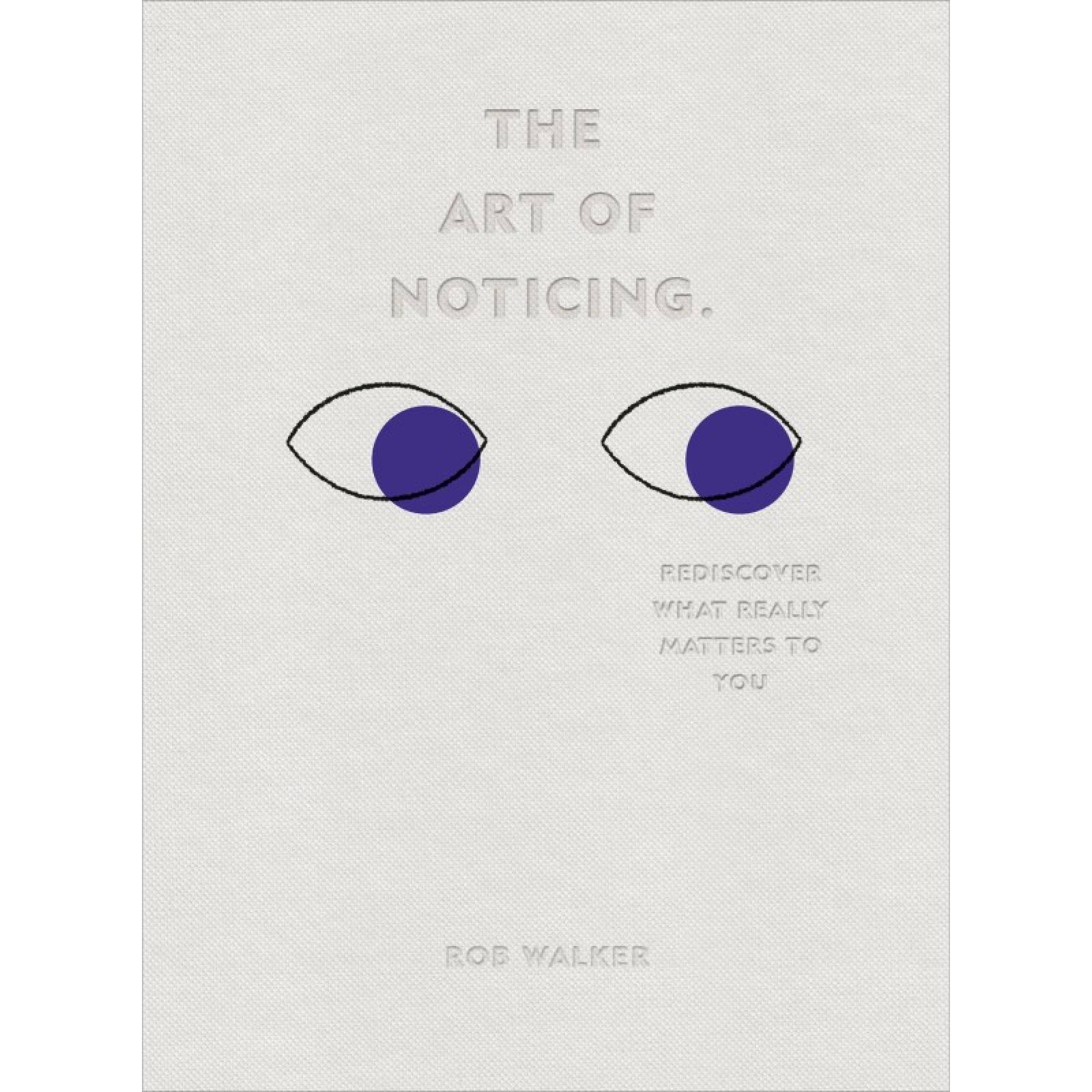 the-art-of-noticing-by-rob-walker-hardback-book