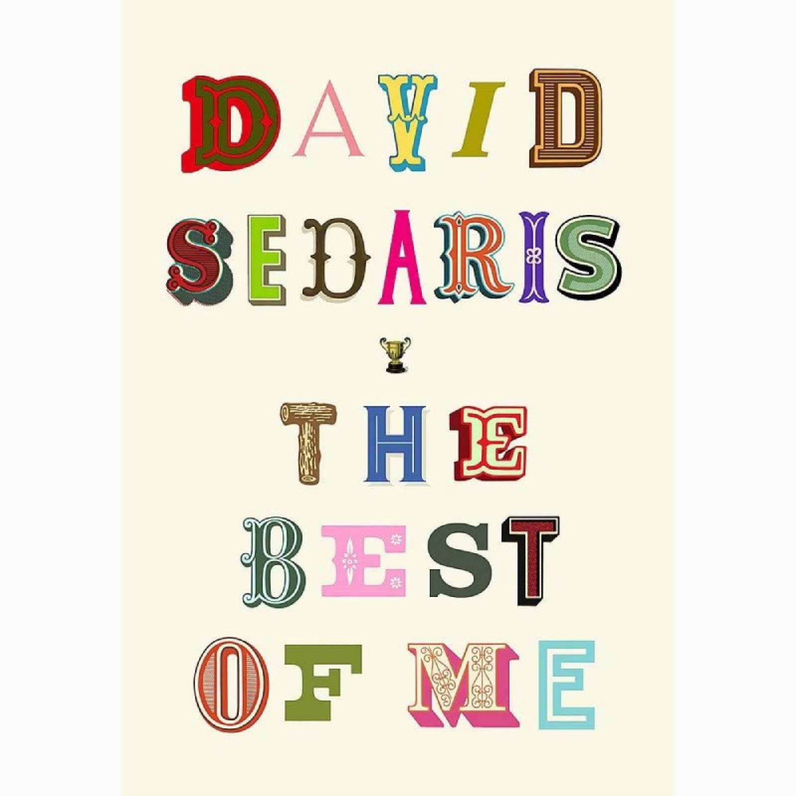 The Best Of Me By David Sedaris - Paperback Book