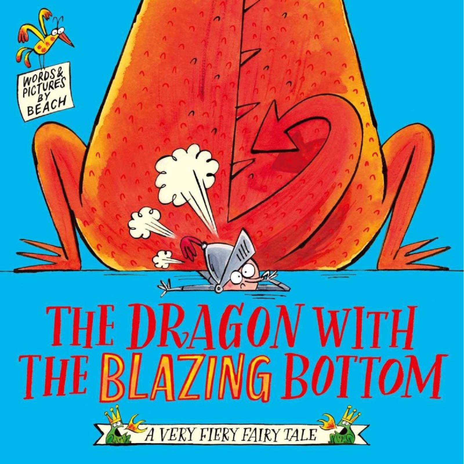 The Dragon With The Blazing Bottom - Paperback Book