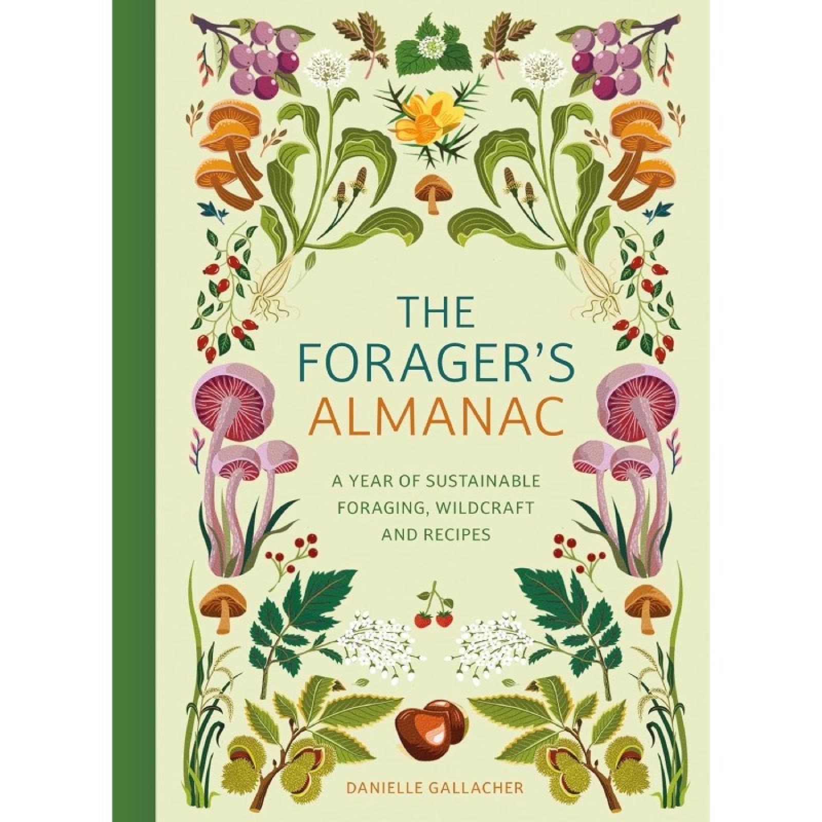 The Forager's Almanac - Hardback Book