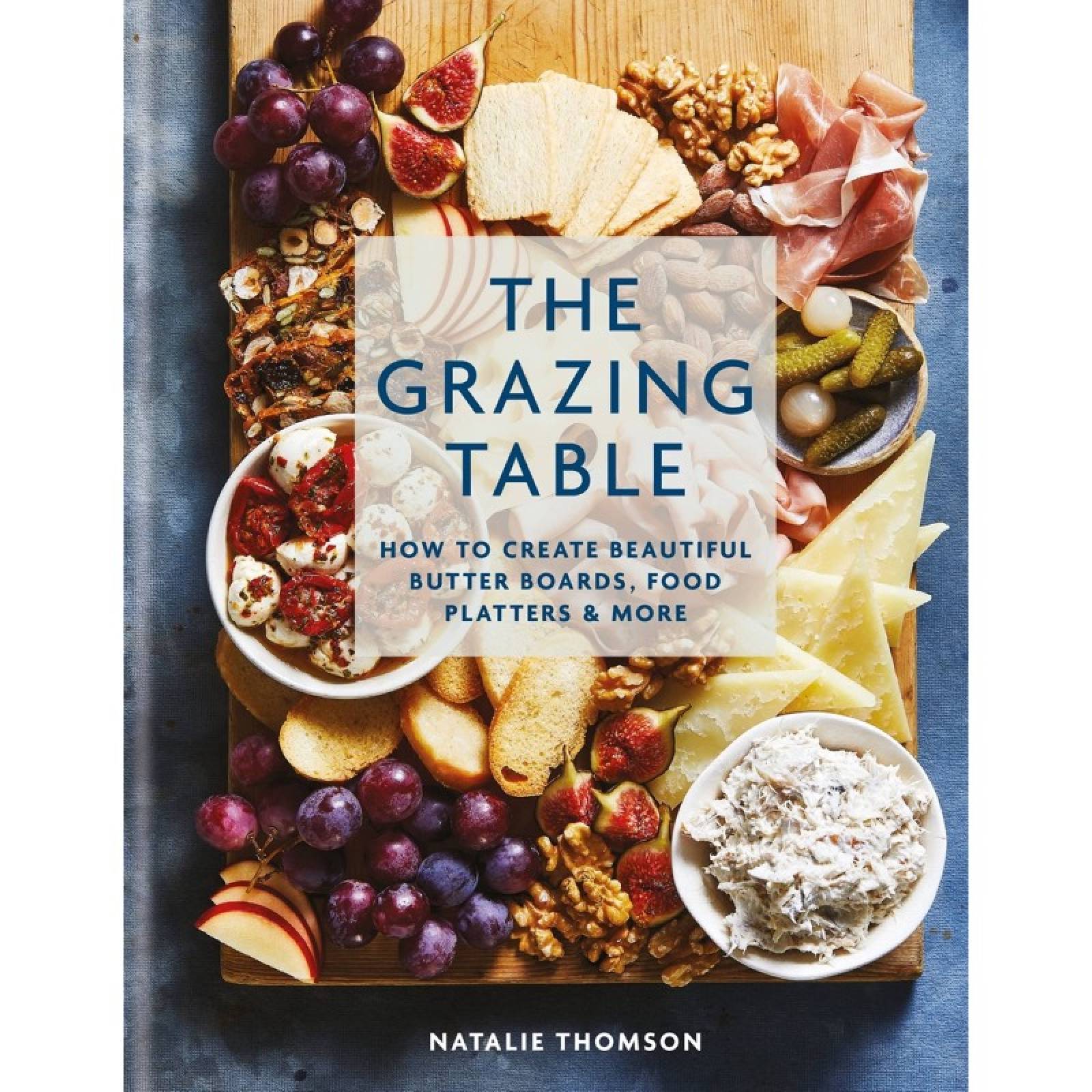 The Grazing Table - Hardback Book thumbnails