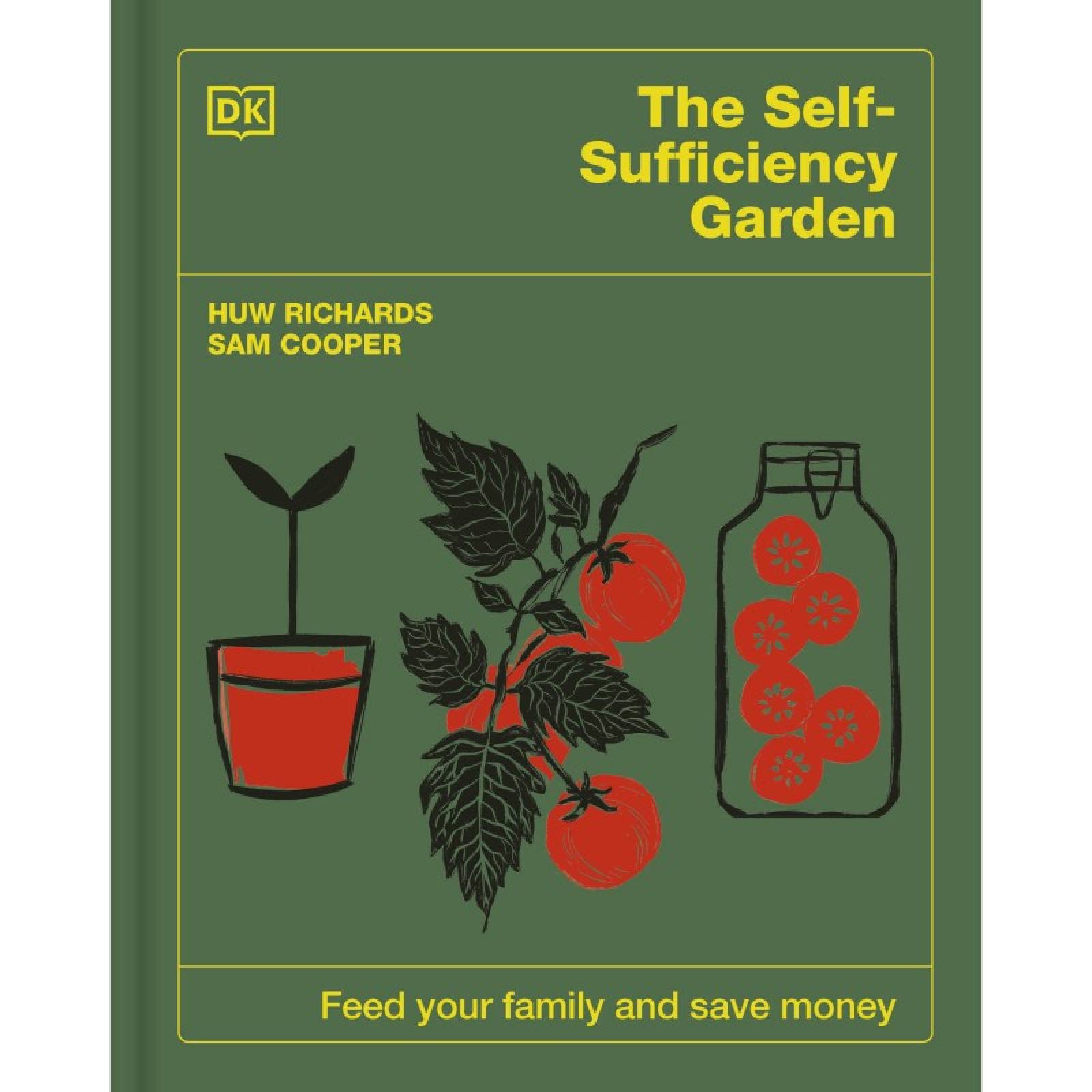 The Self-Sufficiency Garden - Hardback Book